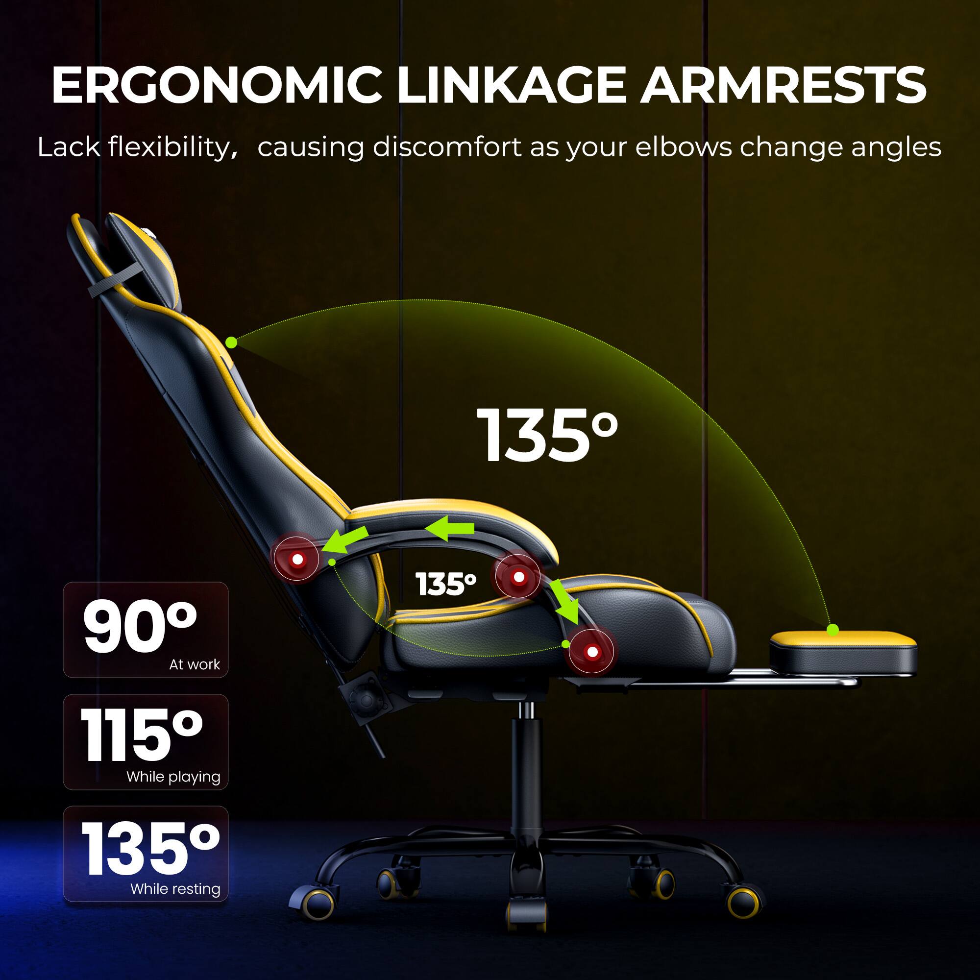 ERGONOMIC LINKAGE ARMRESTS  
Lack flexibility, causing discomfort as your elbows change angles

135°

90° At work

115° While playing

135° While resting