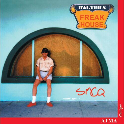 Soci t  de musique contemporaine du Qu bec (SMCQ) Ensemble - Walter's Freak House   - COMPACT DISCS [CD] price history on PriceWatchPro
