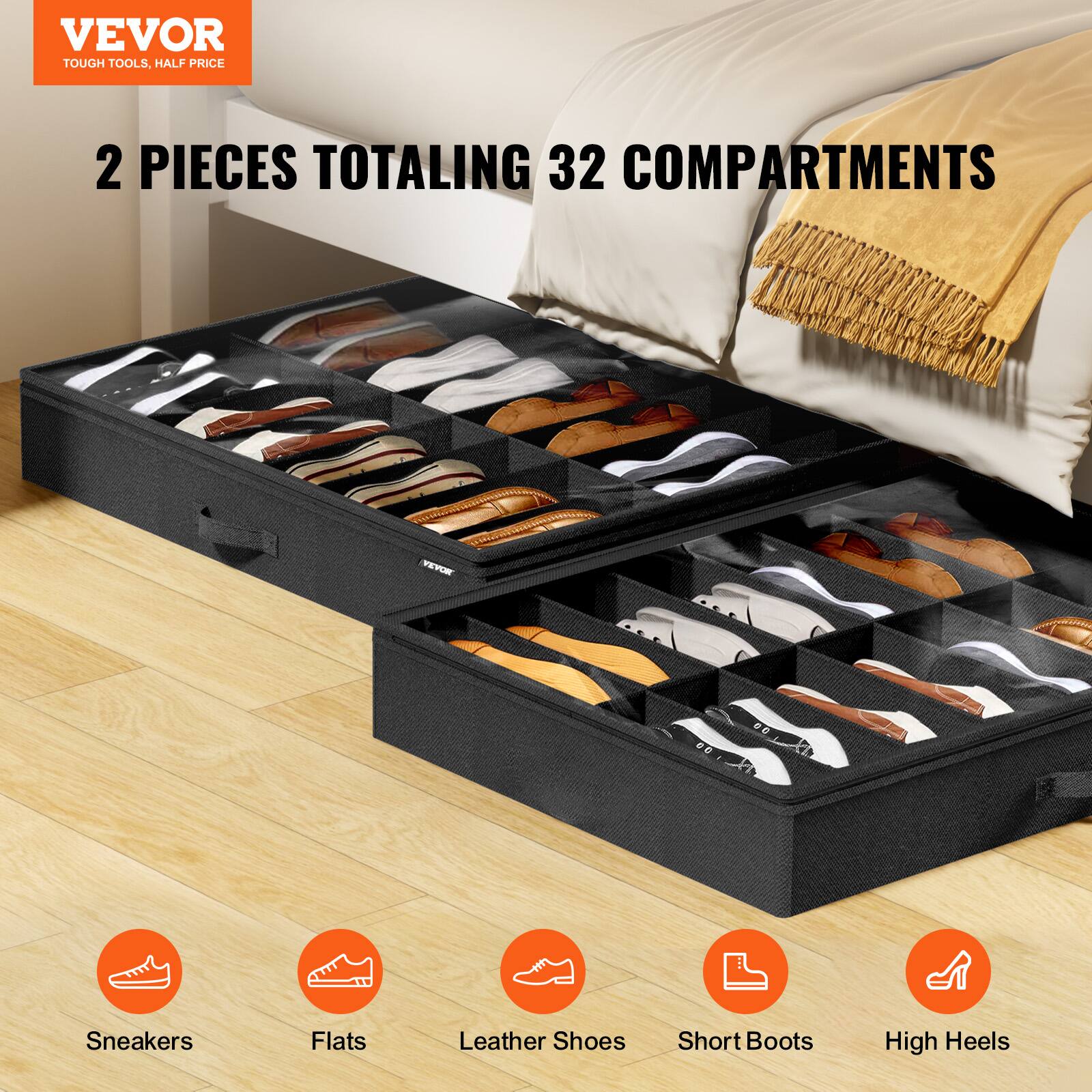 VEVOR  
TOUGH TOOLS, HALF PRICE  

2 PIECES TOTALING 32 COMPARTMENTS  

Sneakers  
Flats  
Leather Shoes  
Short Boots  
High Heels