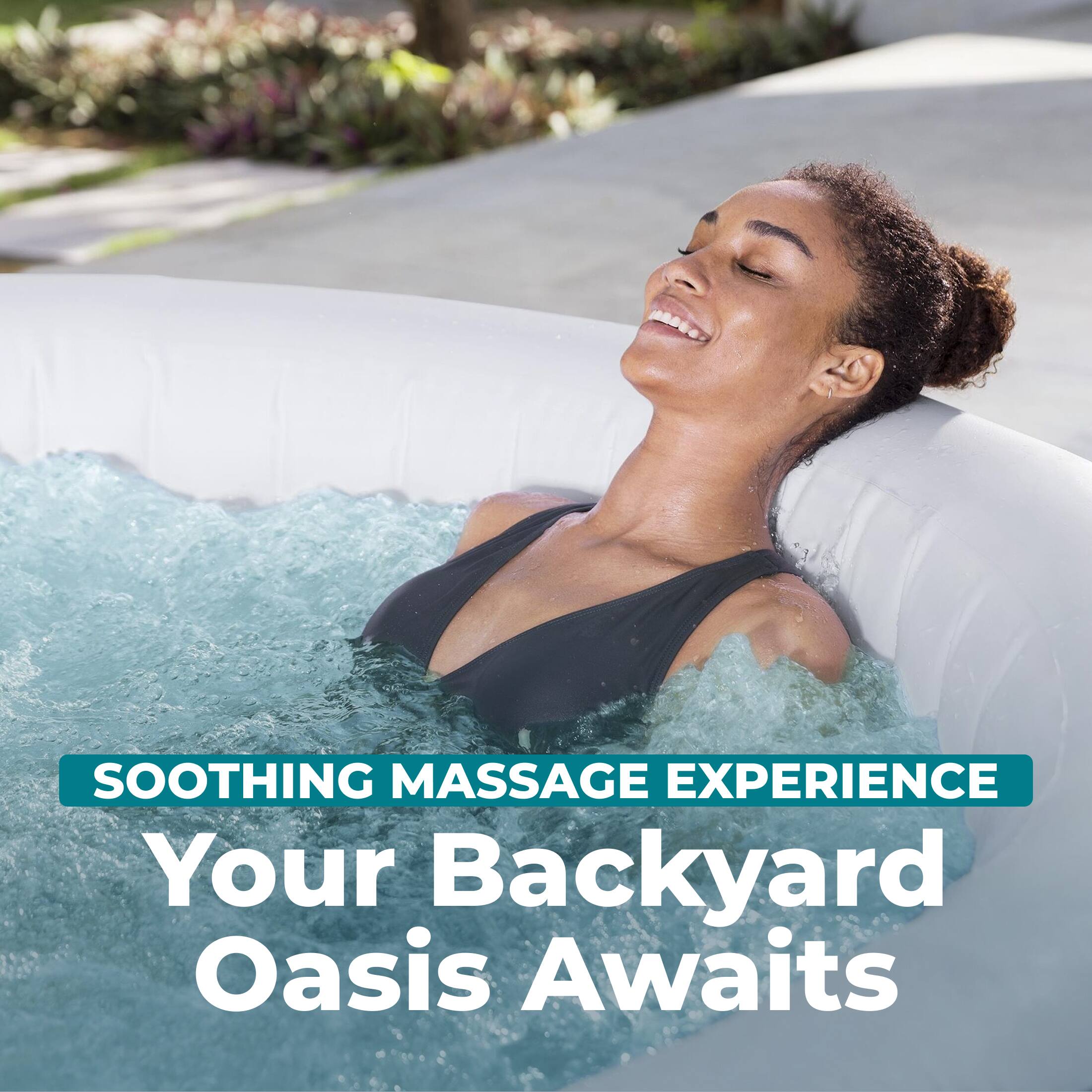 SOOTHING MASSAGE EXPERIENCE  
Your Backyard Oasis Awaits