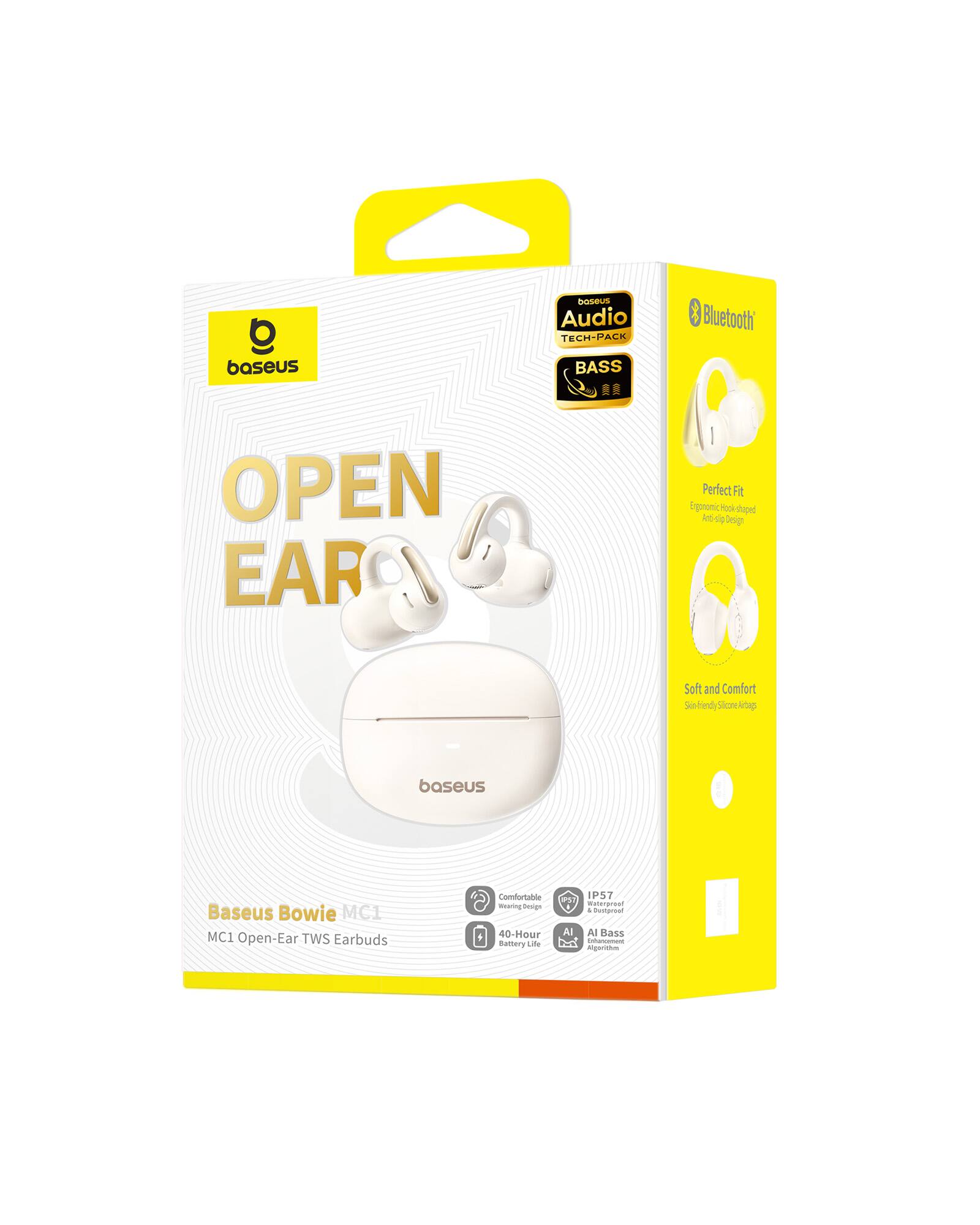 Baseus Bowie MC1  
MC1 Open-Ear TWS Earbuds  

Audio TECH-PACK  
BASS  

Bluetooth  
OPEN EAR  

Perfect Fit  
Ergonomic Hook Design  
Anti-drop Design  

Soft and Comfort  
Skin Friendly  
Silicone Earbuds  

Comfortable  
Wearing Design  

IP57  
Waterproof & Dustproof  

40-Hour Battery Life  

AI Bass  
Algorithm  

AI Noise Cancellation