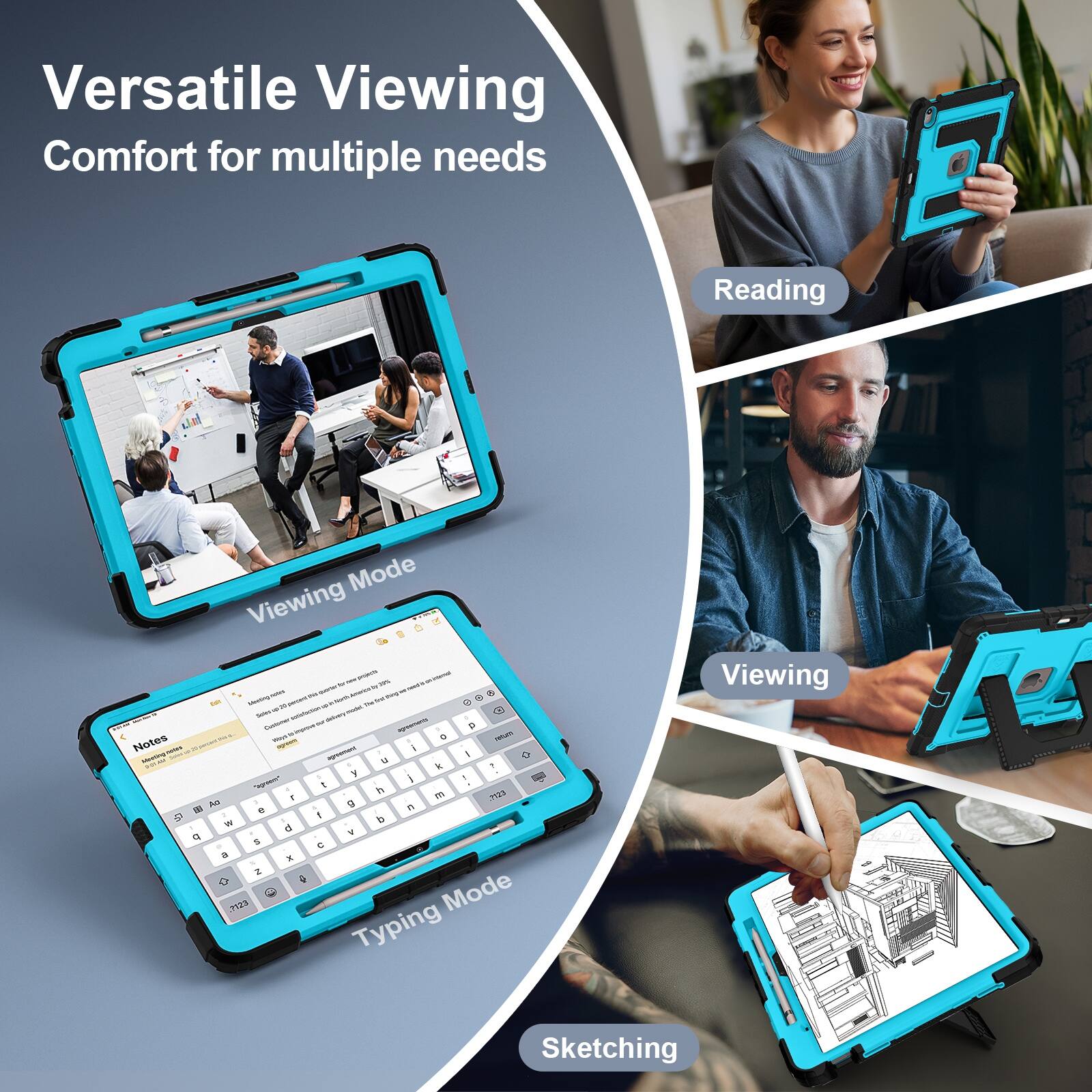 Versatile Viewing Comfort for multiple needs

Reading

Viewing Mode

Viewing

Typing Mode

Sketching