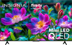 INSIGNIA™
fire tv
Mini LED QLED