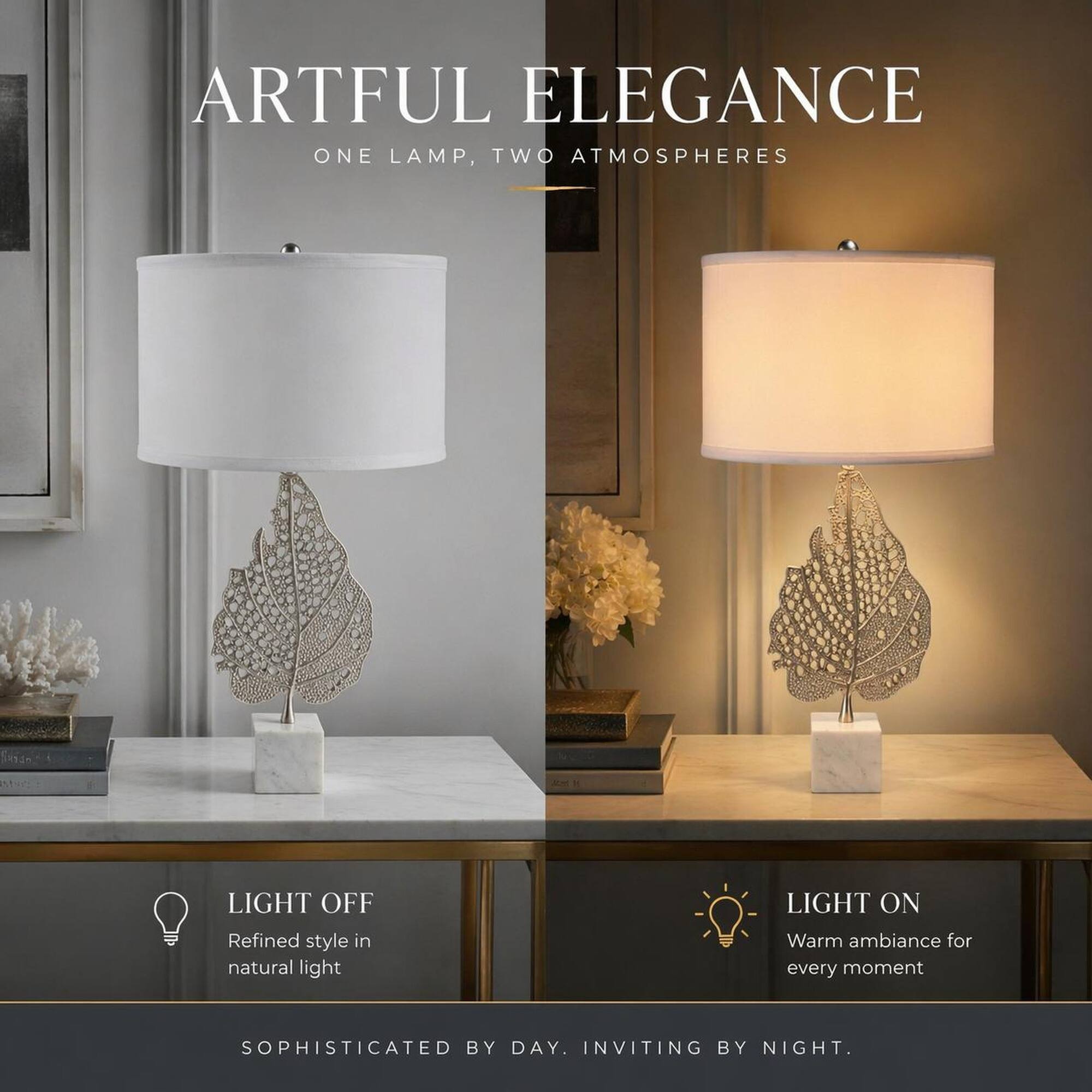 ARTFUL ELEGANCE  
ONE LAMP, TWO ATMOSPHERES

LIGHT OFF  
Refined style in natural light

LIGHT ON  
Warm ambiance for every moment

SOPHISTICATED BY DAY. INVITING BY NIGHT.