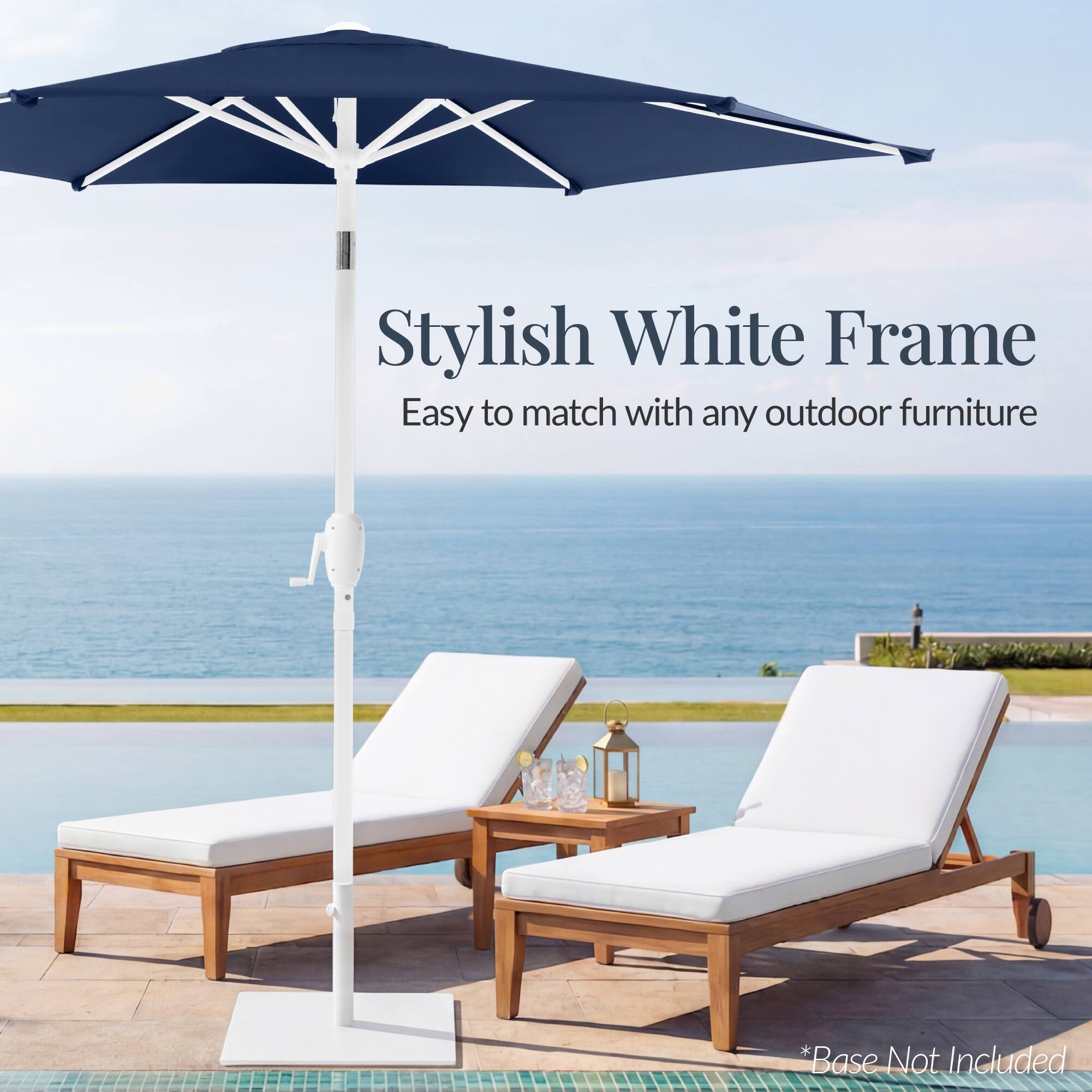 Stylish White Frame  
Easy to match with any outdoor furniture  
*Base Not Included