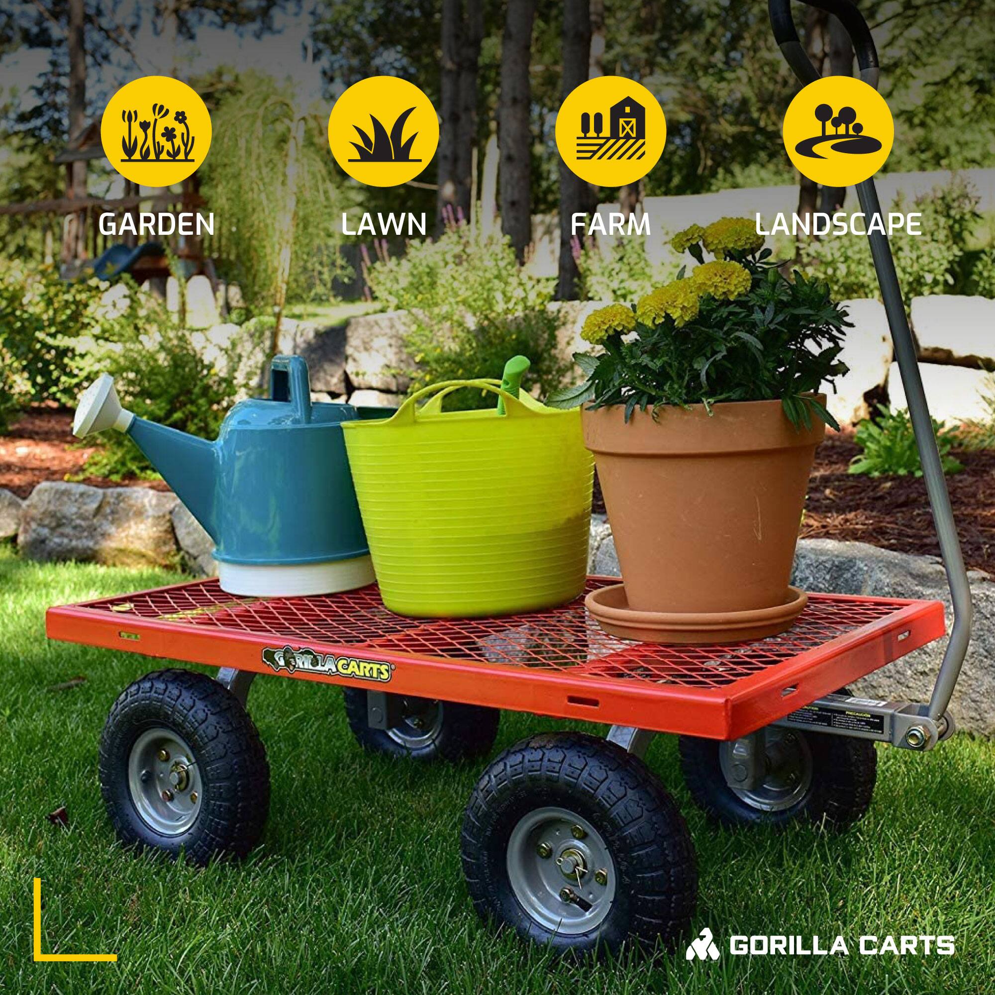 GARDEN  
LAWN  
FARM  
LANDSCAPE  

GORILLA CARTS