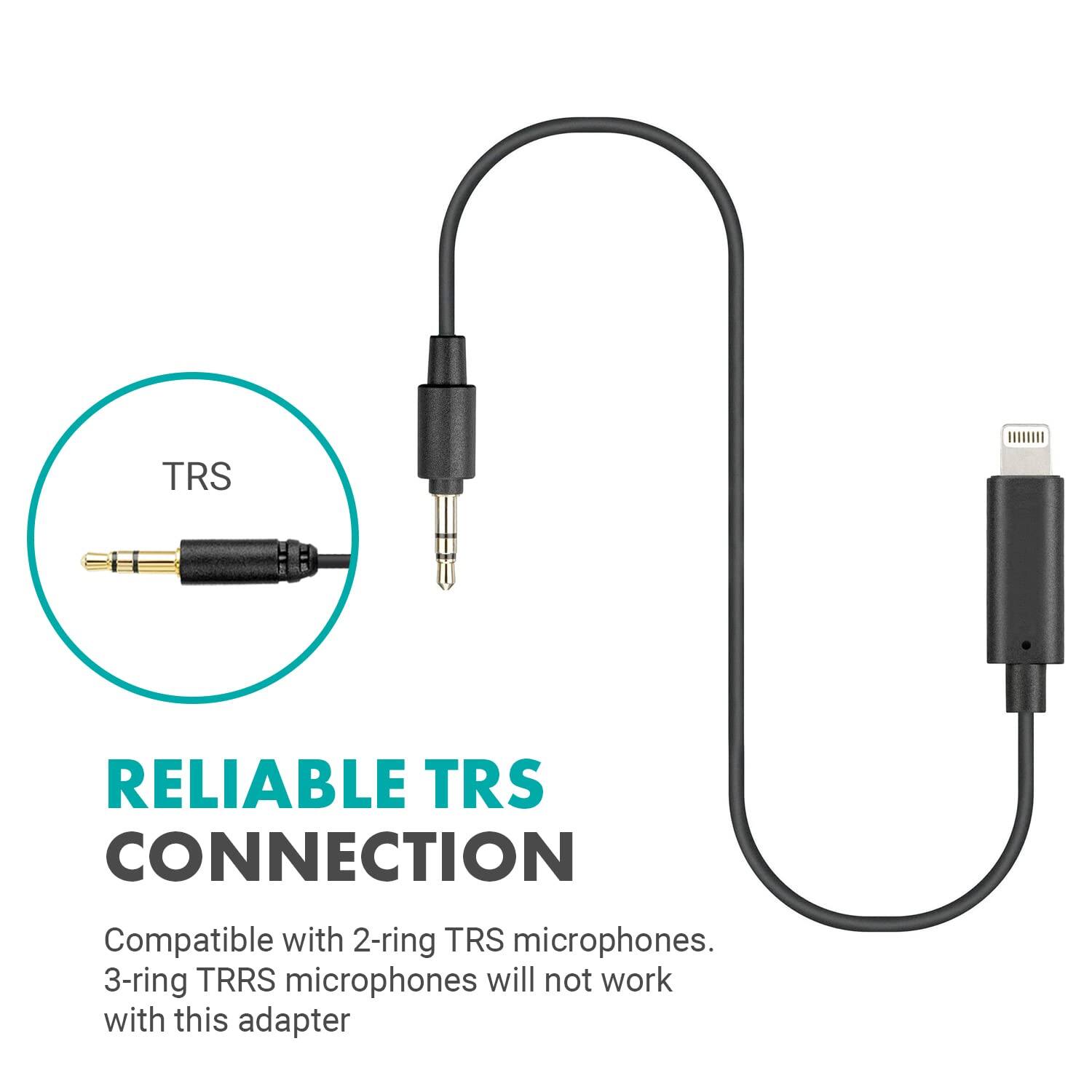 RELIABLE TRS CONNECTION

Compatible with 2-ring TRS microphones. 3-ring TRRS microphones will not work with this adapter