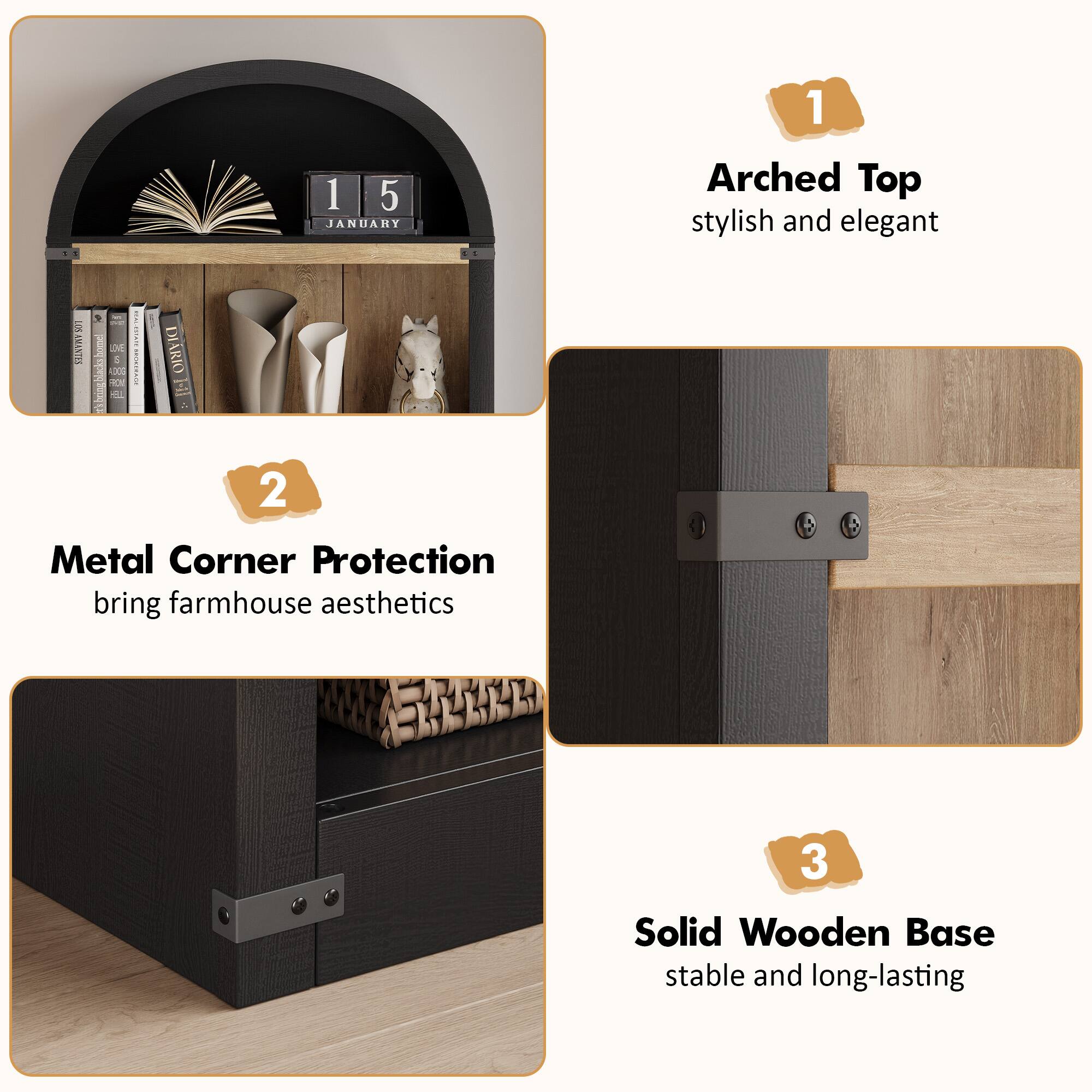 1. Arched Top  
   stylish and elegant

2. Metal Corner Protection  
   bring farmhouse aesthetics

3. Solid Wooden Base  
   stable and long-lasting