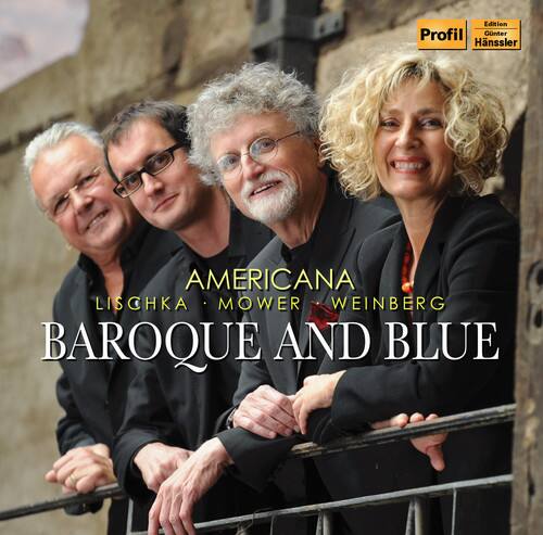 Edition Profil Hänssler  
AMERICANA  
LISCHKA • MOWER • WEINBERG  
BAROQUE AND BLUE