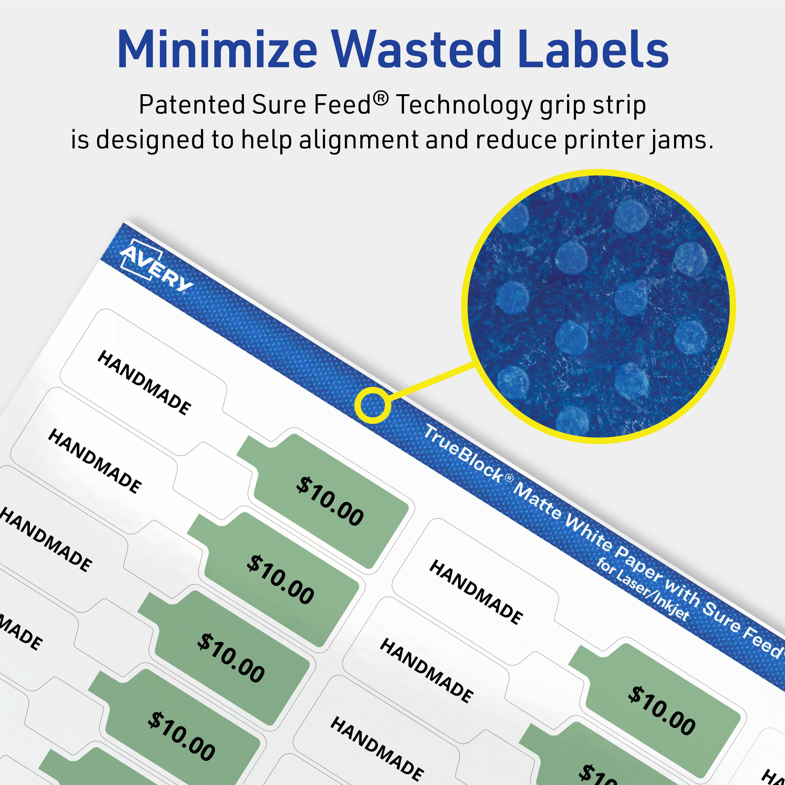 Minimize Wasted Labels

Patented Sure Feed® Technology grip strip is designed to help alignment and reduce printer jams.

AVERY HANDMADE
TrueBlock® Matte White Paper with Sure Feed® for Laser/Inkjet

$10.00