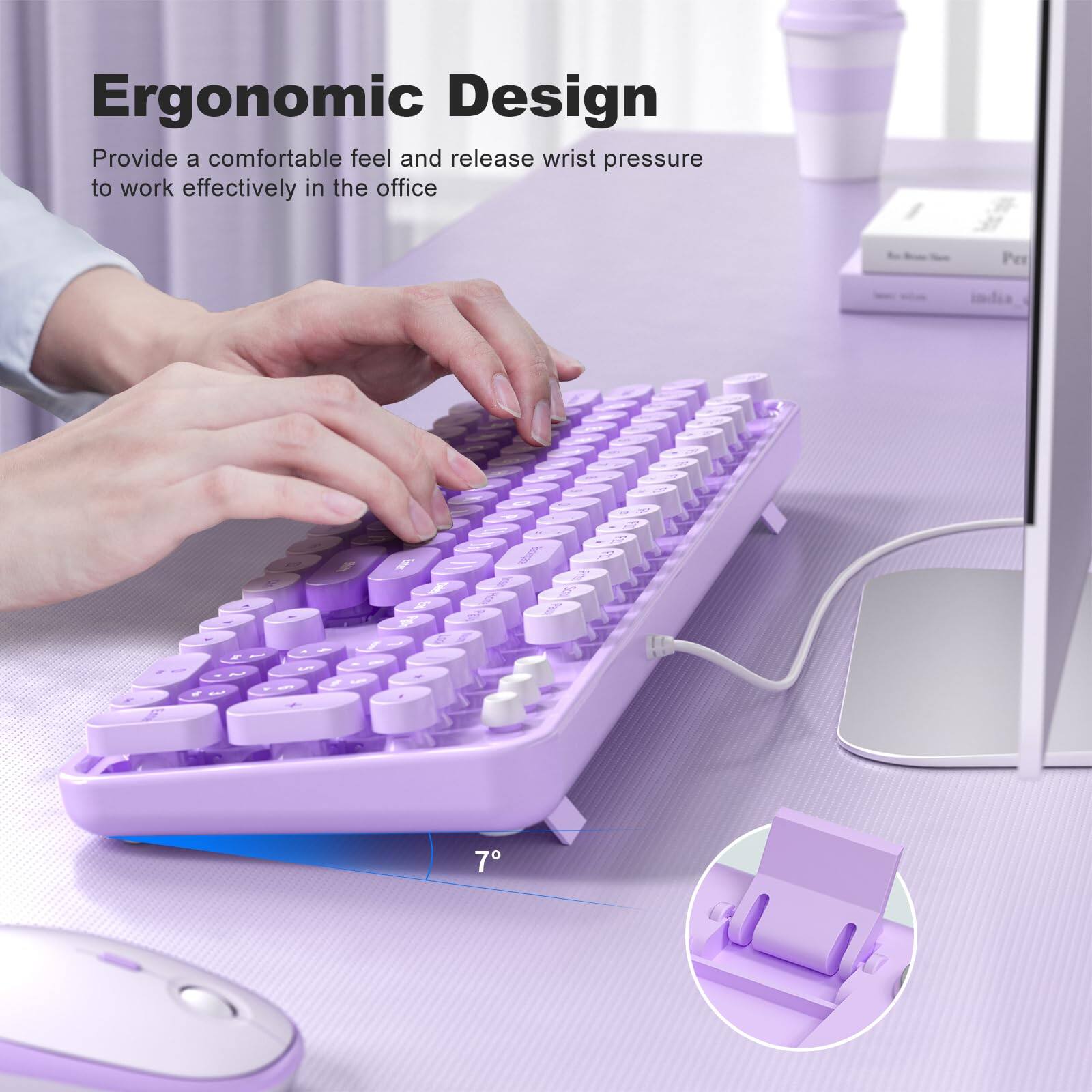 Ergonomic Design  
Provide a comfortable feel and release wrist pressure to work effectively in the office