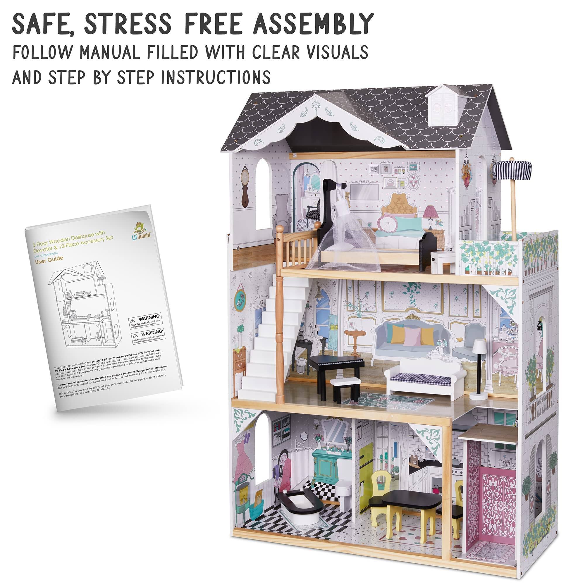 SAFE, STRESS FREE ASSEMBLY  
FOLLOW MANUAL FILLED WITH CLEAR VISUALS AND STEP BY STEP INSTRUCTIONS  

3-Floor Wooden Dollhouse with Elevator & 12-Piece Accessory Set  
User Guide  

WARNING  
WARNING
