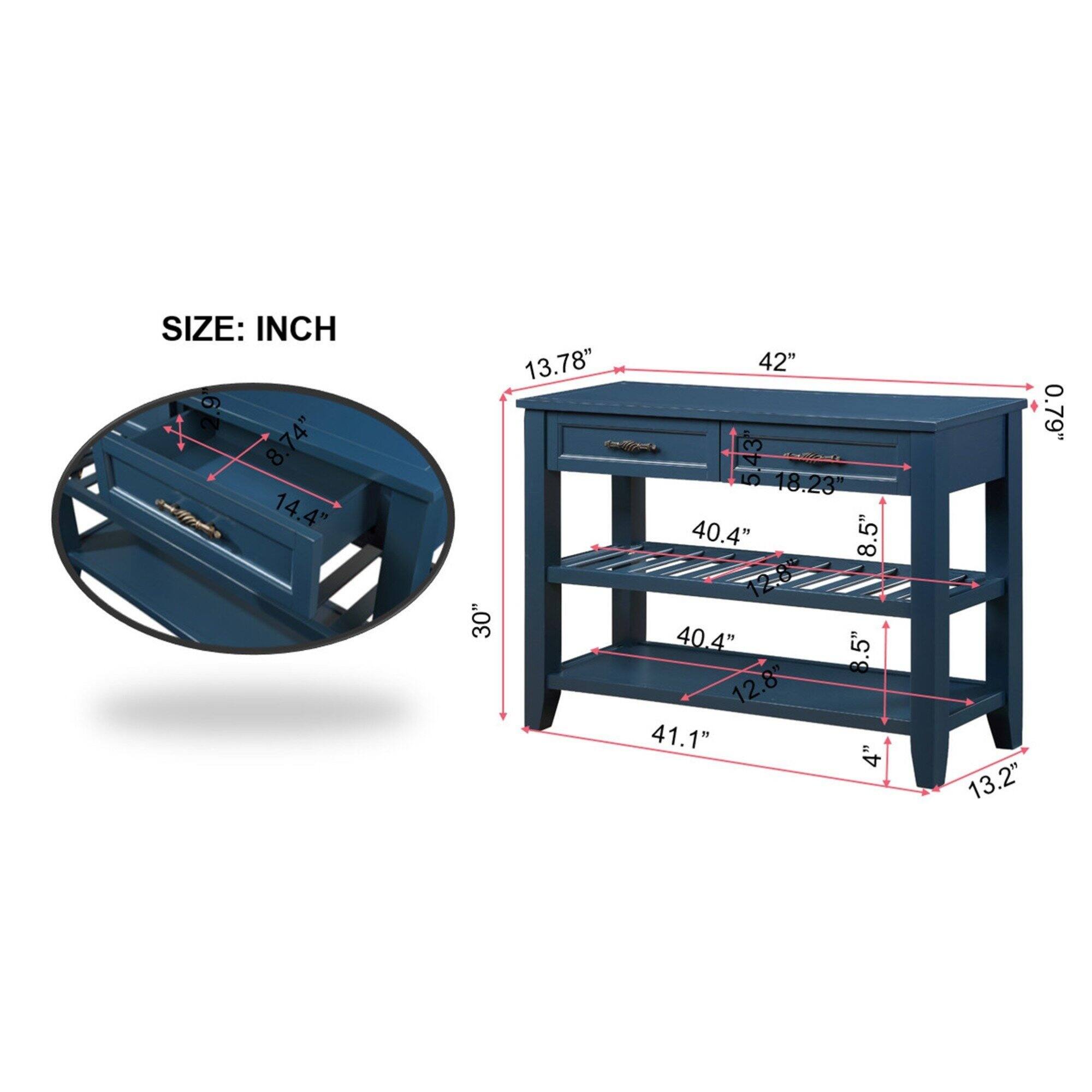 Sure, here is the corrected and grouped text from the image:

**SIZE: INCH**

- **Circular Table:**
  - Diameter: 30"
  - Width: 14.4"
  - Depth: 8.74"
  - Height: 5.43"

- **Rectangular Table:**
  - Length: 42"
  - Width: 40.4"
  - Height: 6.0"
  - Shelf Depth: 12.8"
  - Shelf Height: 41.1"
  - Drawer Width: 18.23"
  - Drawer Height: 8.5"
  - Drawer Depth: 40.4"
  - Drawer Height: 8.5"
  - Drawer Width: 12.8"
  - Drawer Height: 41.1"
  - Leg Width: 4"
  - Leg Height: 0.79"
  - Leg Width: 13.2"