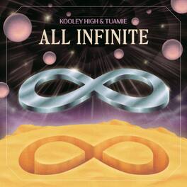 Kooley High & Tuamie - All Infinite - VINYL LP