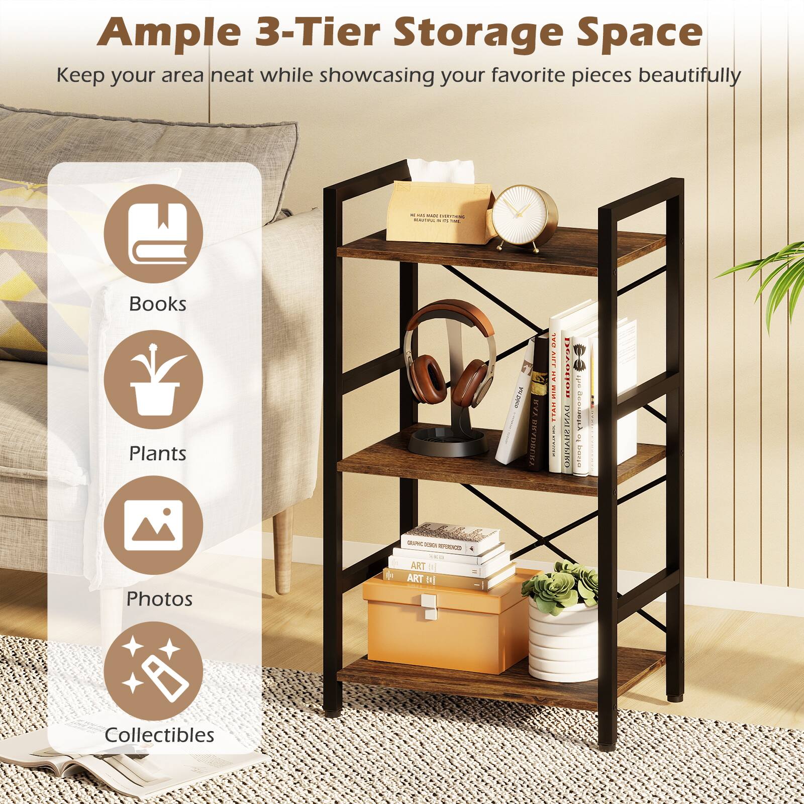 Ample 3-Tier Storage Space  
Keep your area neat while showcasing your favorite pieces beautifully  

- Books  
- Plants  
- Photos  
- Collectibles