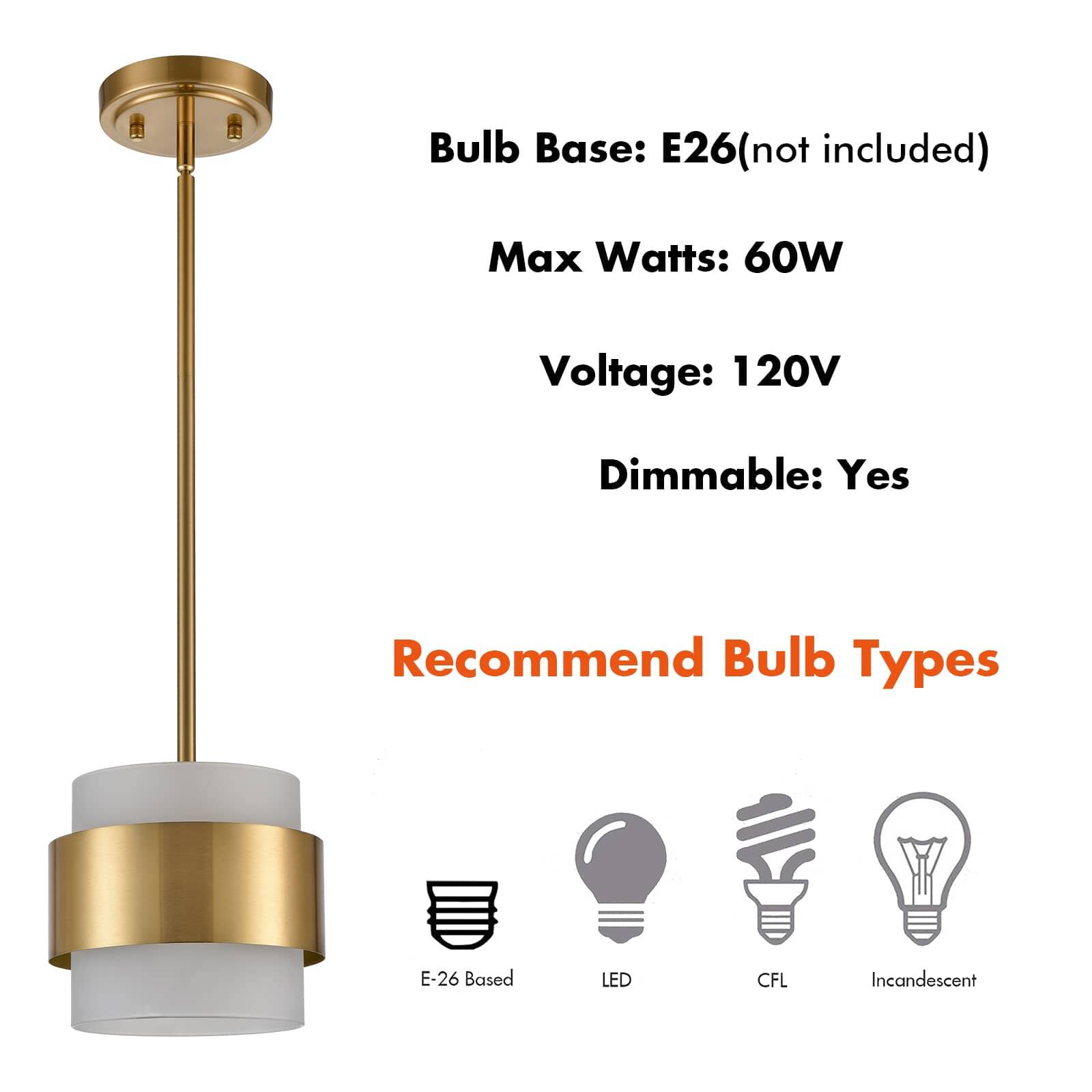 Bulb Base: E26 (not included)  
Max Watts: 60W  
Voltage: 120V  
Dimmable: Yes  

Recommend Bulb Types  
E-26 Based  
LED  
CFL  
Incandescent