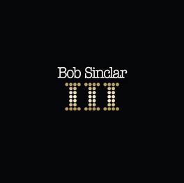 Bob Sinclar - III - VINYL LP