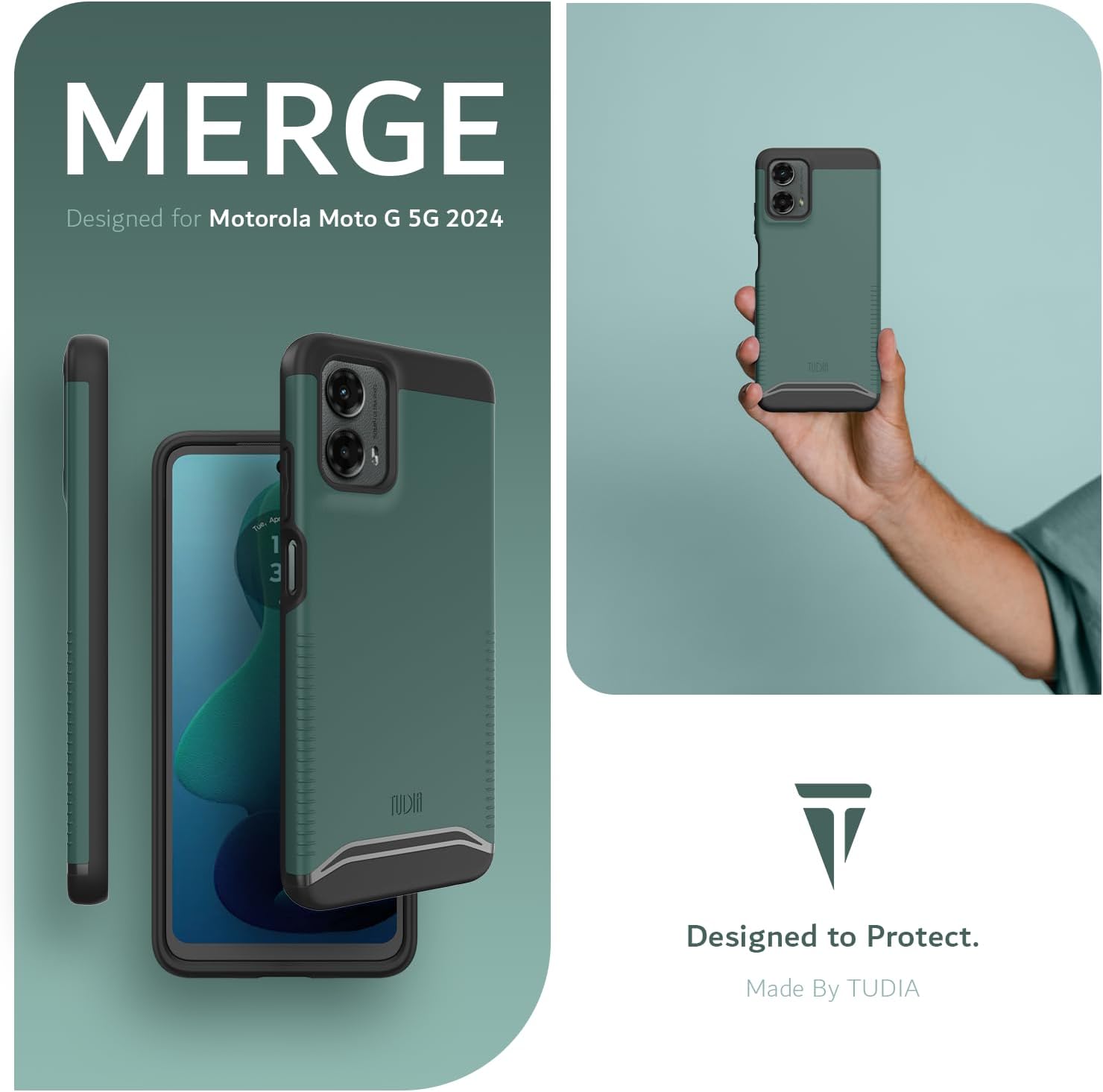 MERGE  
Designed for Motorola Moto G 5G 2024  

Designed to Protect.  
Made By TUDIA