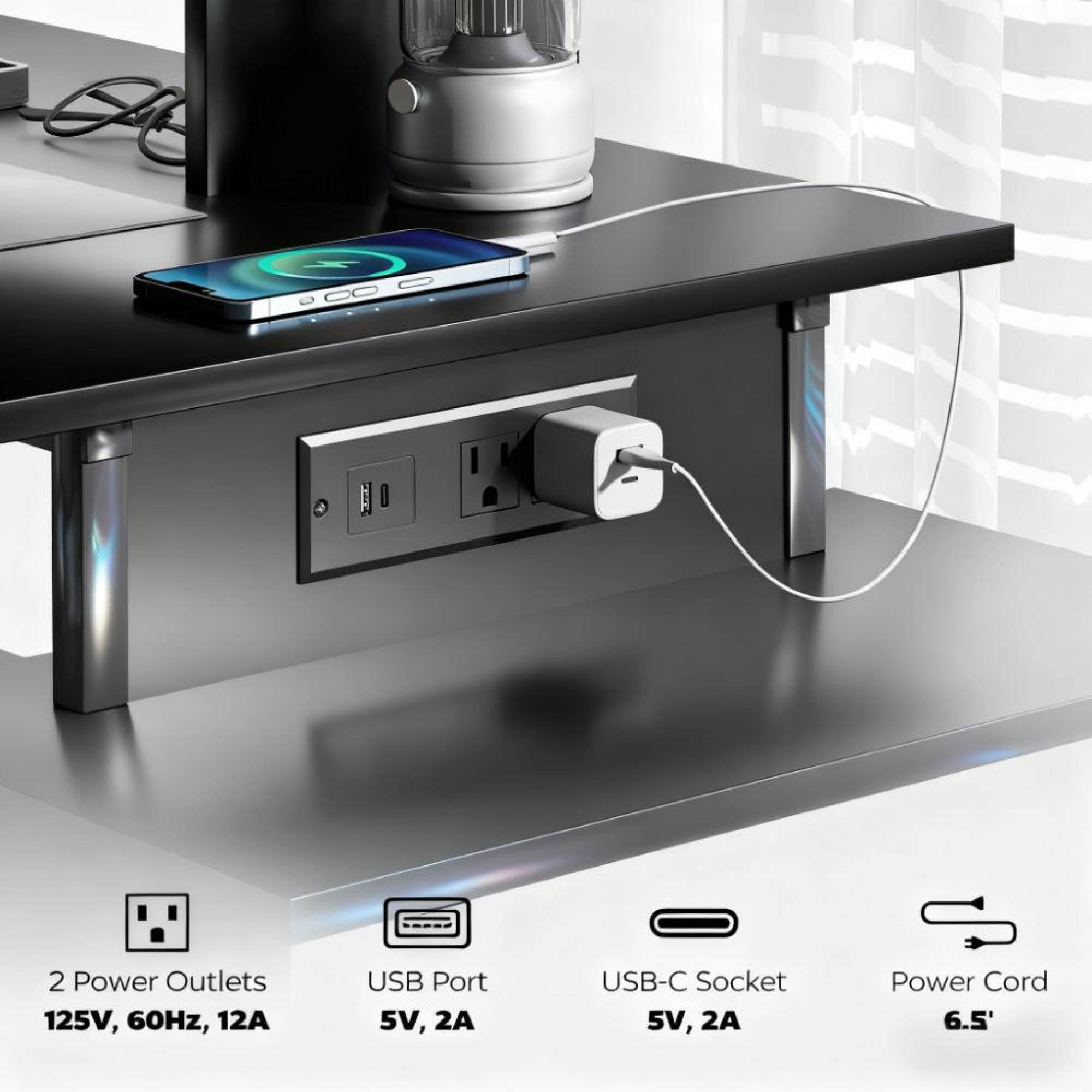 2 Power Outlets  
125V, 60Hz, 12A  

USB Port  
5V, 2A  

USB-C Socket  
5V, 2A  

Power Cord  
6.5'