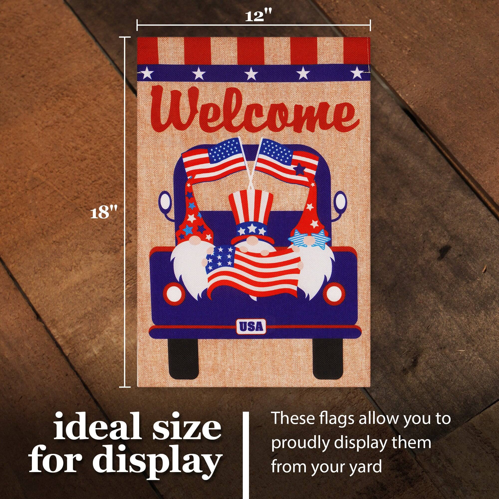 12" x 18" USA

Welcome

ideal size for display

These flags allow you to proudly display them from your yard