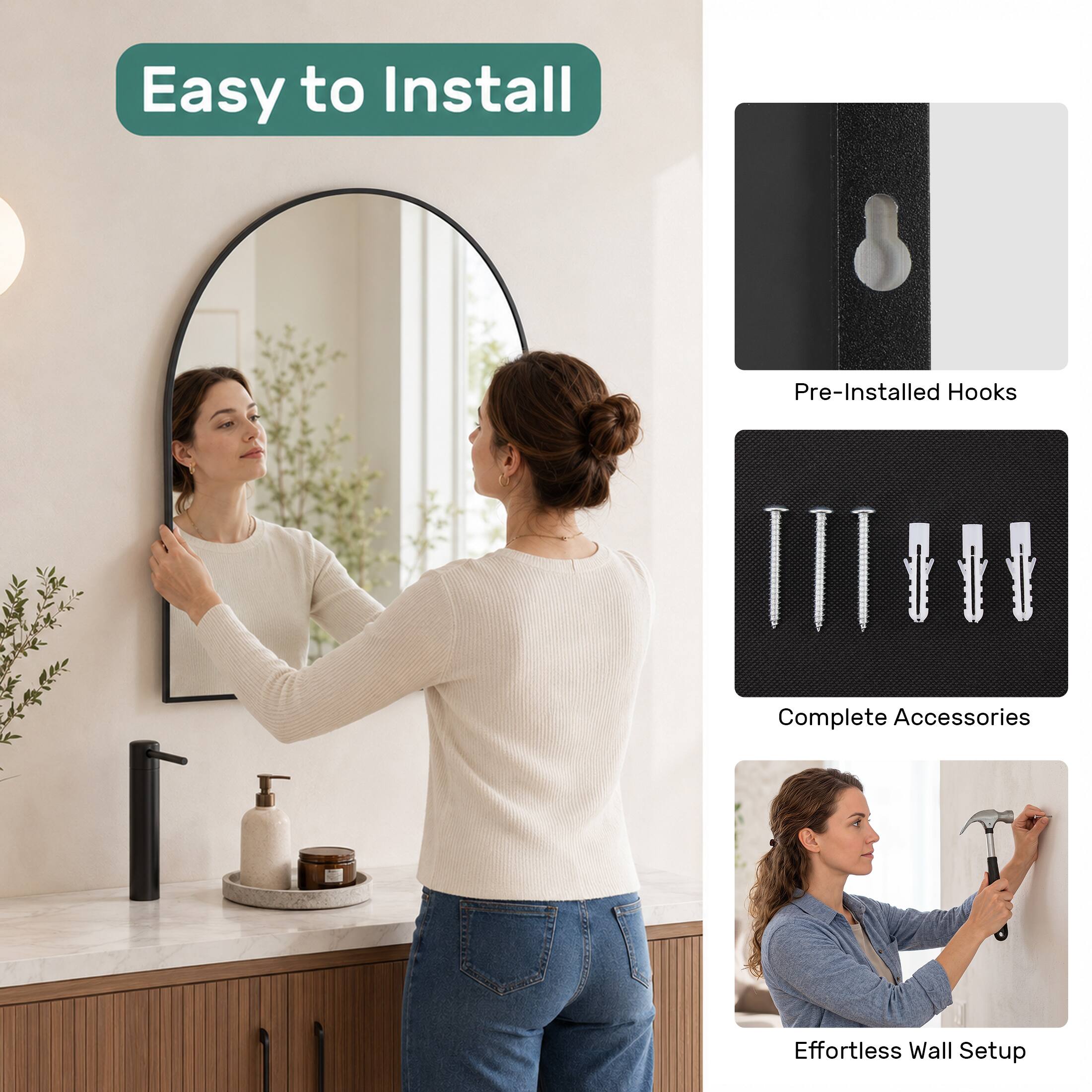 Easy to Install

- Pre-Installed Hooks
- Complete Accessories
- Effortless Wall Setup