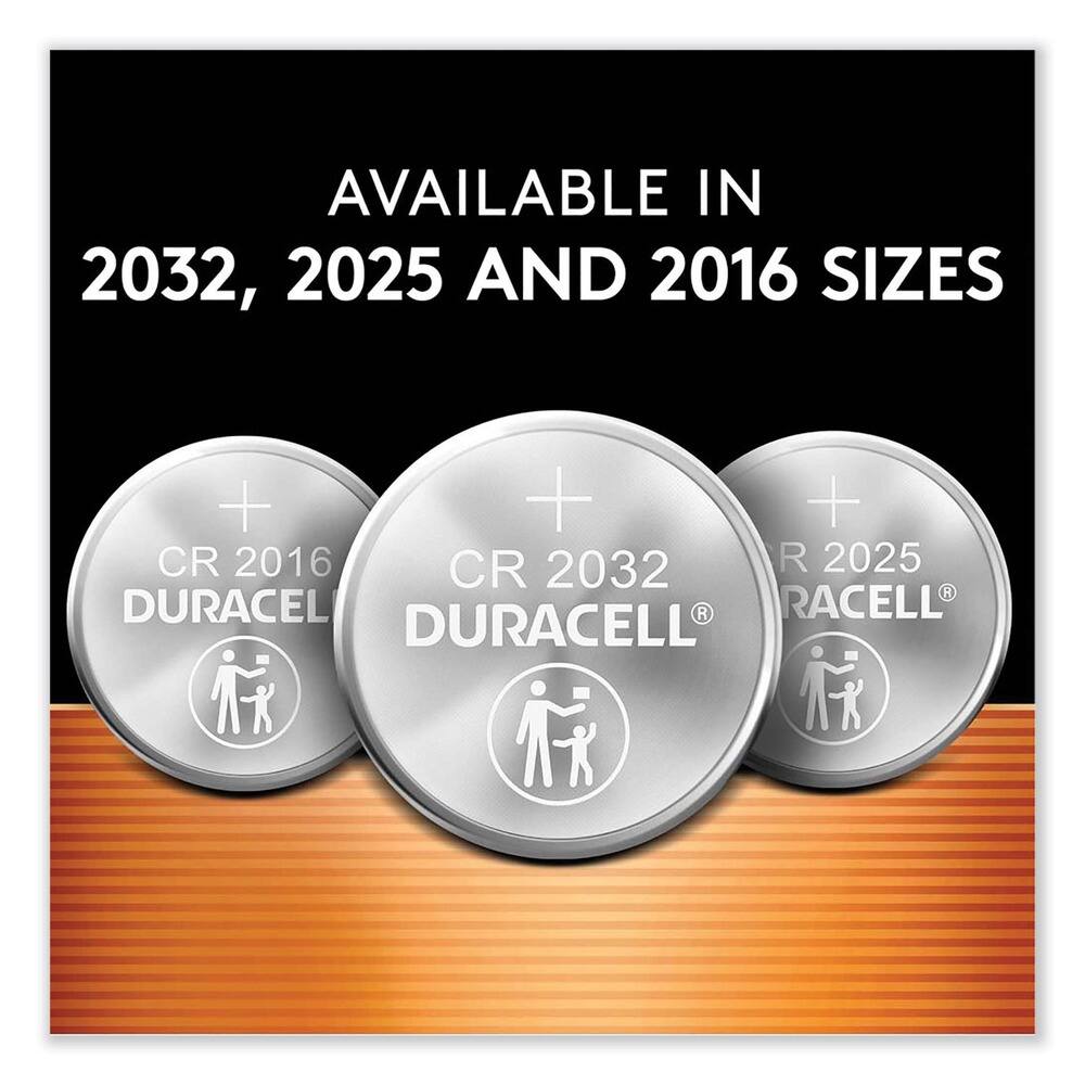 AVAILABLE IN  
2032, 2025 AND 2016 SIZES  

CR 2016 DURACELL  
CR 2032 DURACELL  
R 2025 DURACELL
