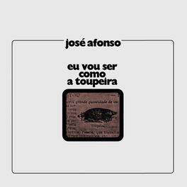 Jose Afonso - Eu Vou Ser Como A Toupeira - VINYL LP