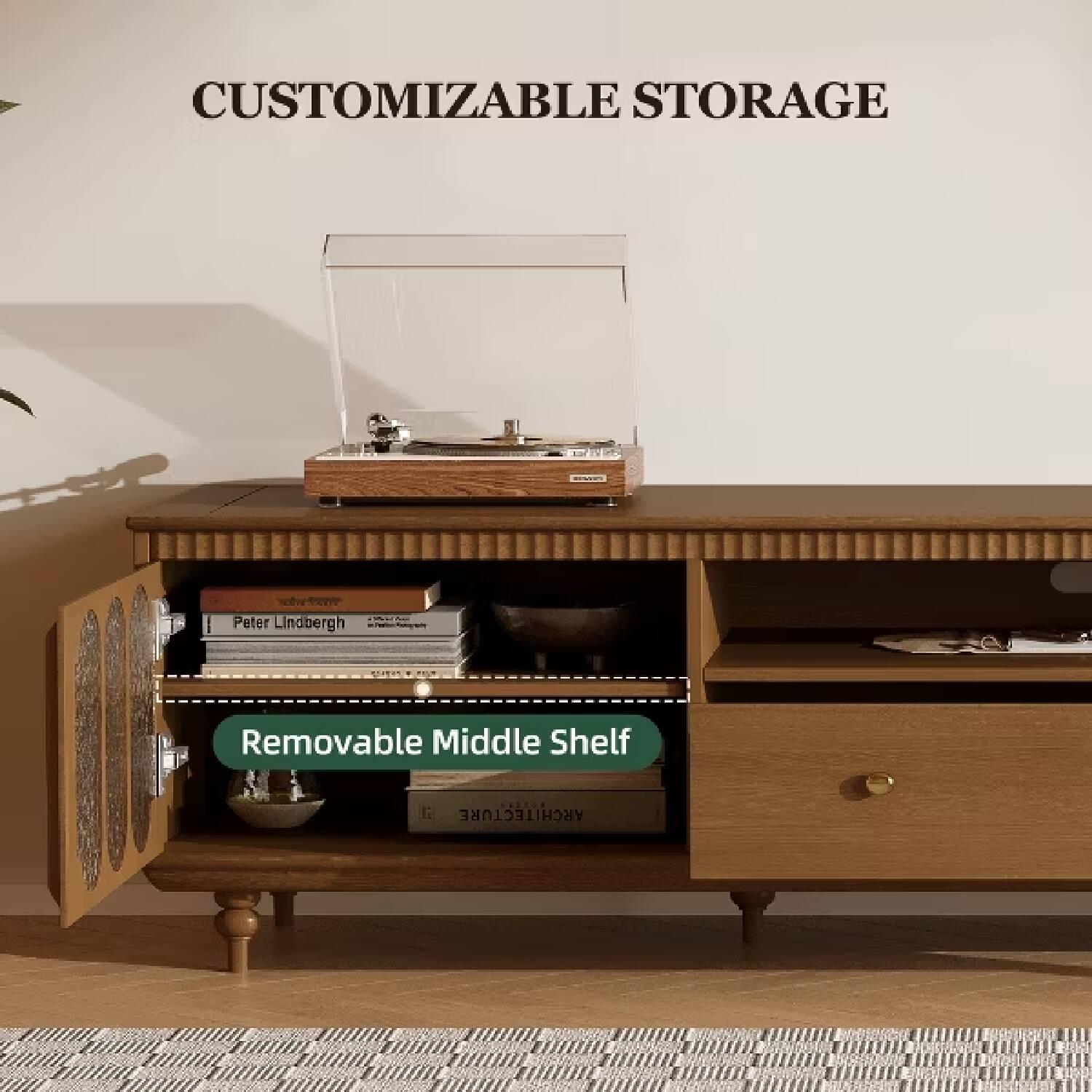CUSTOMIZABLE STORAGE

We's/ Peter Lindbergh

Removable Middle Shelf

ARCHITECTURE