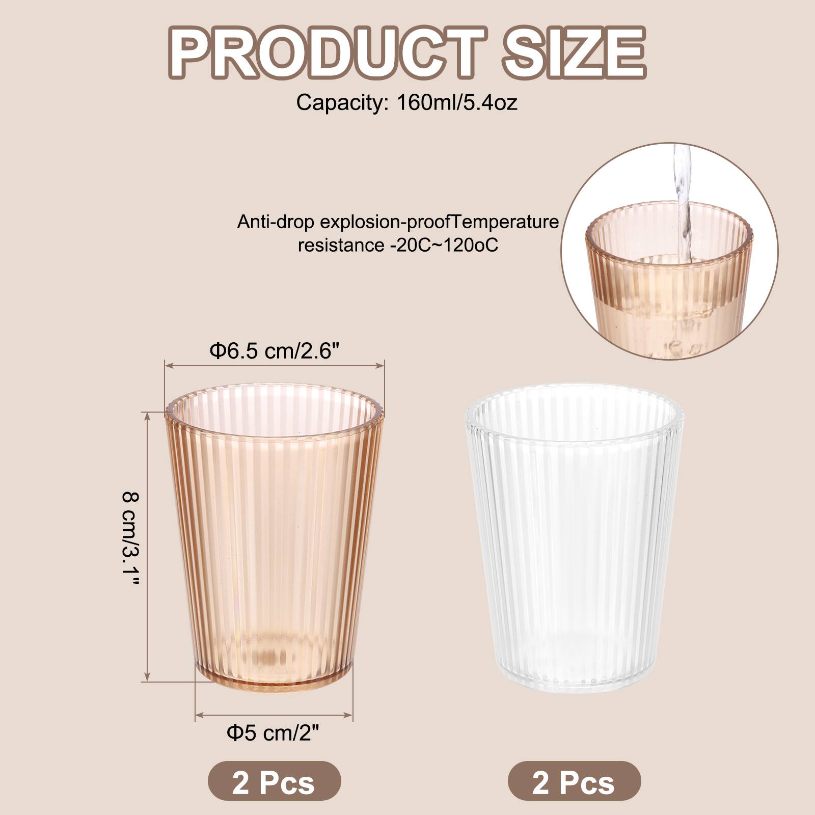 PRODUCT SIZE  
Capacity: 160ml/5.4oz  
Anti-drop explosion-proof  
Temperature resistance -20°C~120°C  
6.5 cm/2.6"  
8 cm/3.1"  
5 cm/2"  
2 Pcs  
2 Pcs