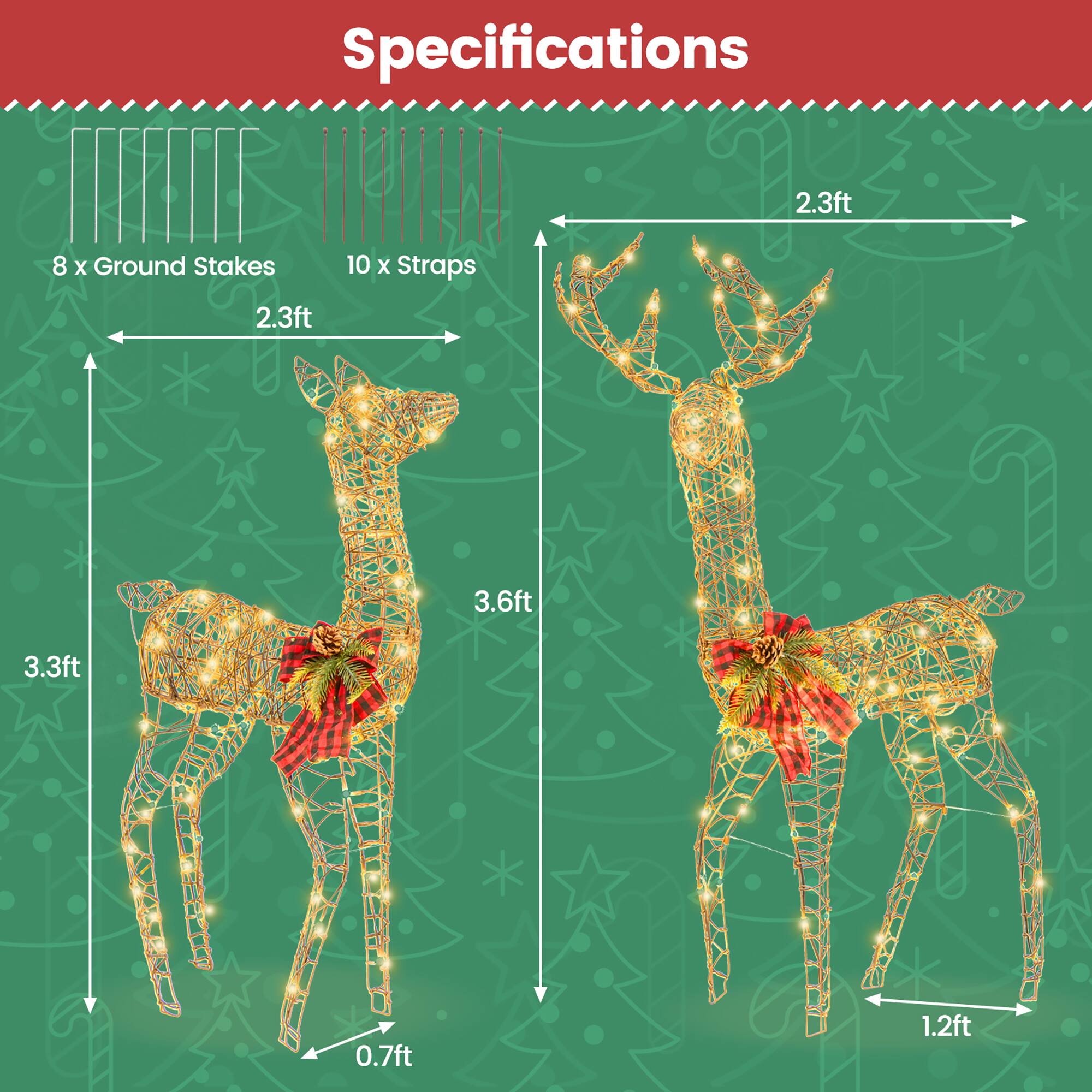 Specifications

- 8 x Ground Stakes
- 10 x Straps

- 2.3ft
- 3.6ft
- 3.3ft
- 0.7ft
- 1.2ft