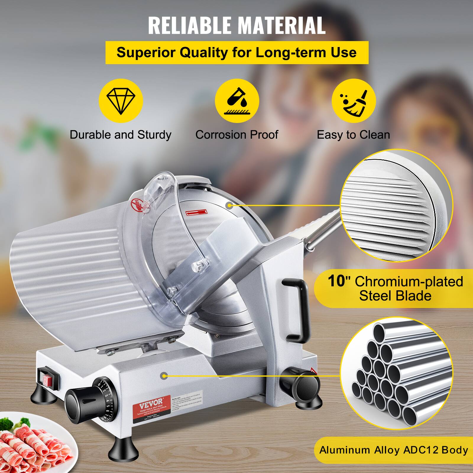 RELIABLE MATERIAL  
Superior Quality for Long-term Use  

- Durable and Sturdy  
- Corrosion Proof  
- Easy to Clean  

10" Chromium-plated Steel Blade  

Aluminum Alloy ADC12 Body