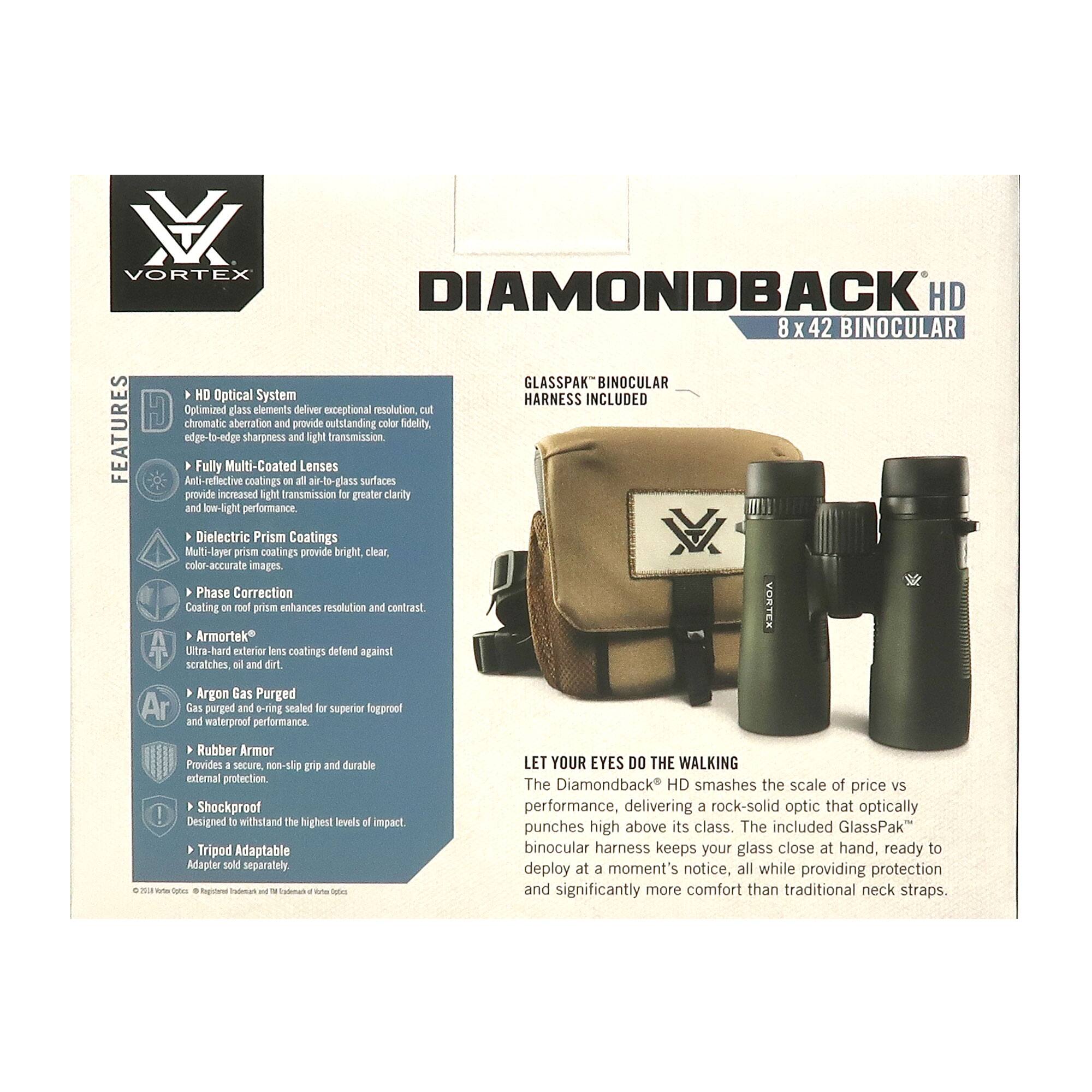 **VORTEX DIAMONDBACK HD 8 x 42 BINOCULAR**

**GLASSPAK™ BINOCULAR HARNESS INCLUDED**

**FEATURES**

- **HD Optical System**
  - Optimized HD glass delivers exceptional resolution, cuts chromatic aberration, and provides outstanding color fidelity, edge-to-edge sharpness, and light transmission.

- **Fully Multi-Coated Lenses**
  - Anti-reflective coatings on all air-to-glass surfaces for increased light transmission for greater clarity and high-light performance.

- **Dielectric Prism Coatings**
  - Multi-layer prism coatings provide bright, clear, color-accurate images.

- **Phase Correction Coating**
  - Coating on roof prism enhances resolution and contrast.

- **ArmorTek®**
  - Ultra-hard exterior lens coatings defend against scratches, oil, and dirt.

- **Argon Gas Purged**
  - Gas-purged and O-ring sealed for superior fogproof and waterproof performance.

- **Rubber Armor**
  - Provides a secure, non-slip grip and durable external protection.

- **Shockproof**
  - Designed to withstand the highest levels of impact.

- **Tripod Adaptable**
  - Adapter sold separately.

**LET YOUR