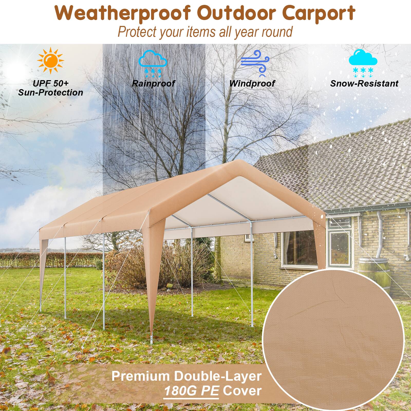 Weatherproof Outdoor Carport  
Protect your items all year round  

- UPF 50+ Sun-Protection  
- Rainproof  
- Windproof  
- Snow-Resistant  

Premium Double-Layer 180G PE Cover