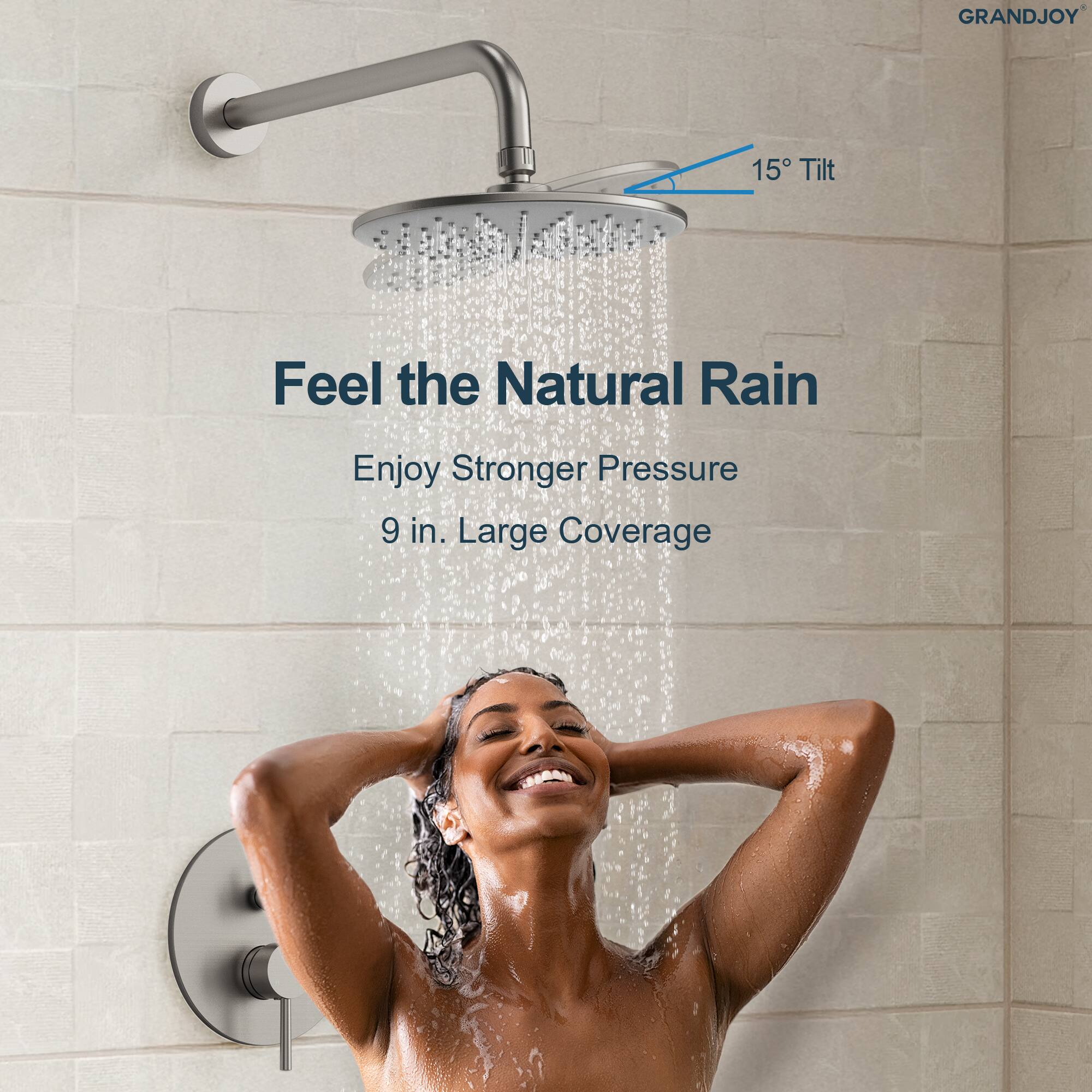 GRANDJOY

15° Tilt

Feel the Natural Rain

Enjoy Stronger Pressure

9 in. Large Coverage