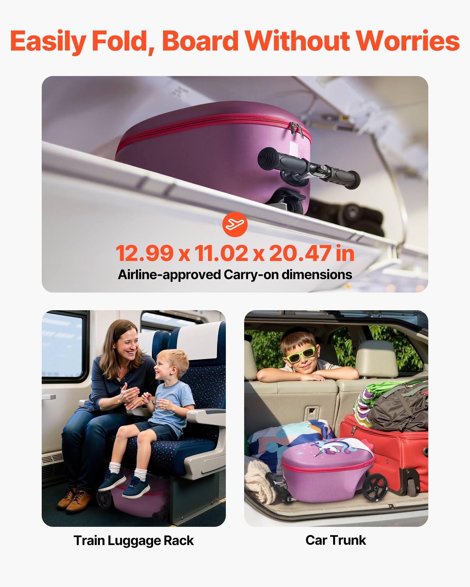 Easily Fold, Board Without Worries

12.99 x 11.02 x 20.47 in  
Airline-approved Carry-on dimensions

Train Luggage Rack

Car Trunk