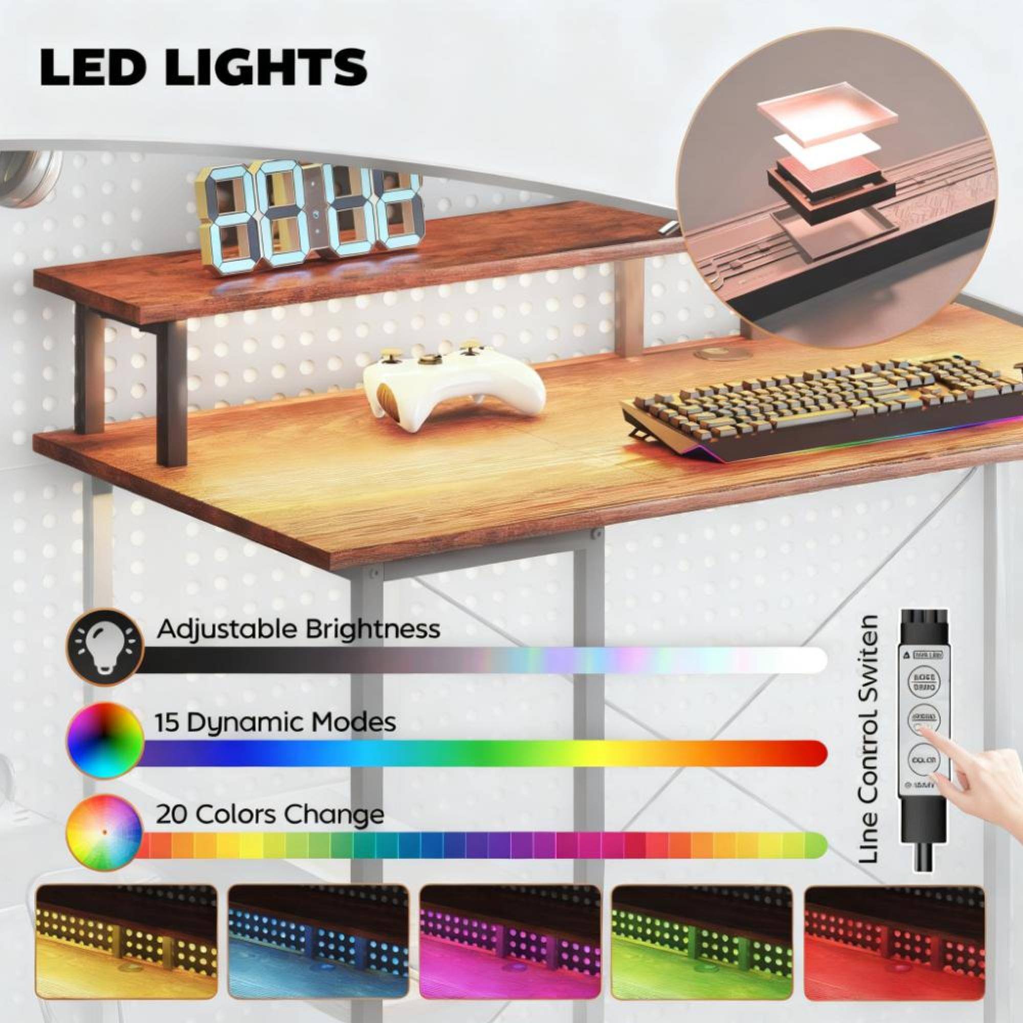 LED LIGHTS

- Adjustable Brightness
- 15 Dynamic Modes
- 20 Colors Change

Line Control Switch