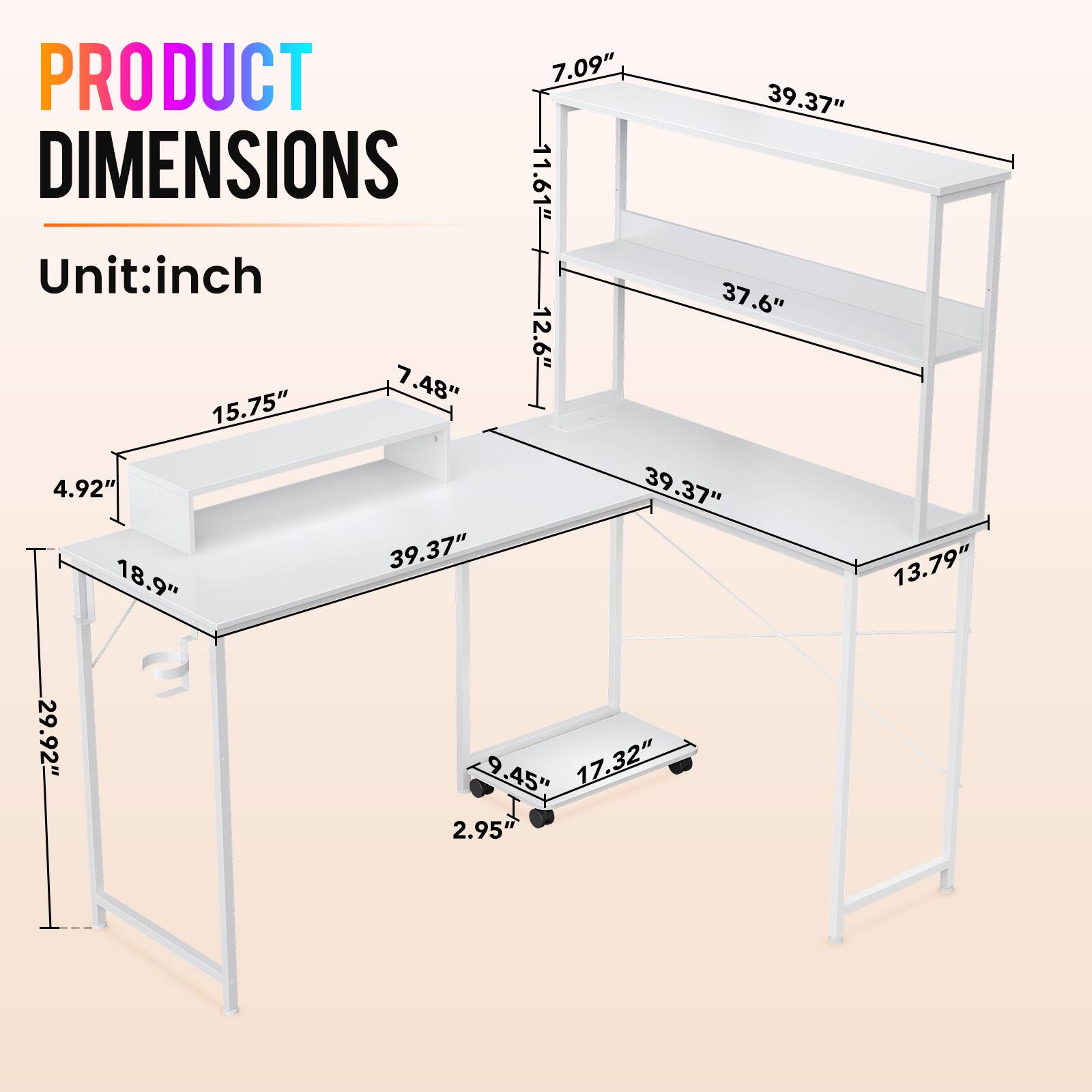 PRODUCT DIMENSIONS  
Unit: inch  

- 7.09"  
- 39.37"  
- 11.61"  
- 37.6"  
- 7.48"  
- 12.6"  
- 15.75"  
- 4.92"  
- 39.37"  
- 18.9"  
- 39.37"  
- 13.79"  
- 29.92"  
- 9.45"  
- 17.32"  
- 2.95"