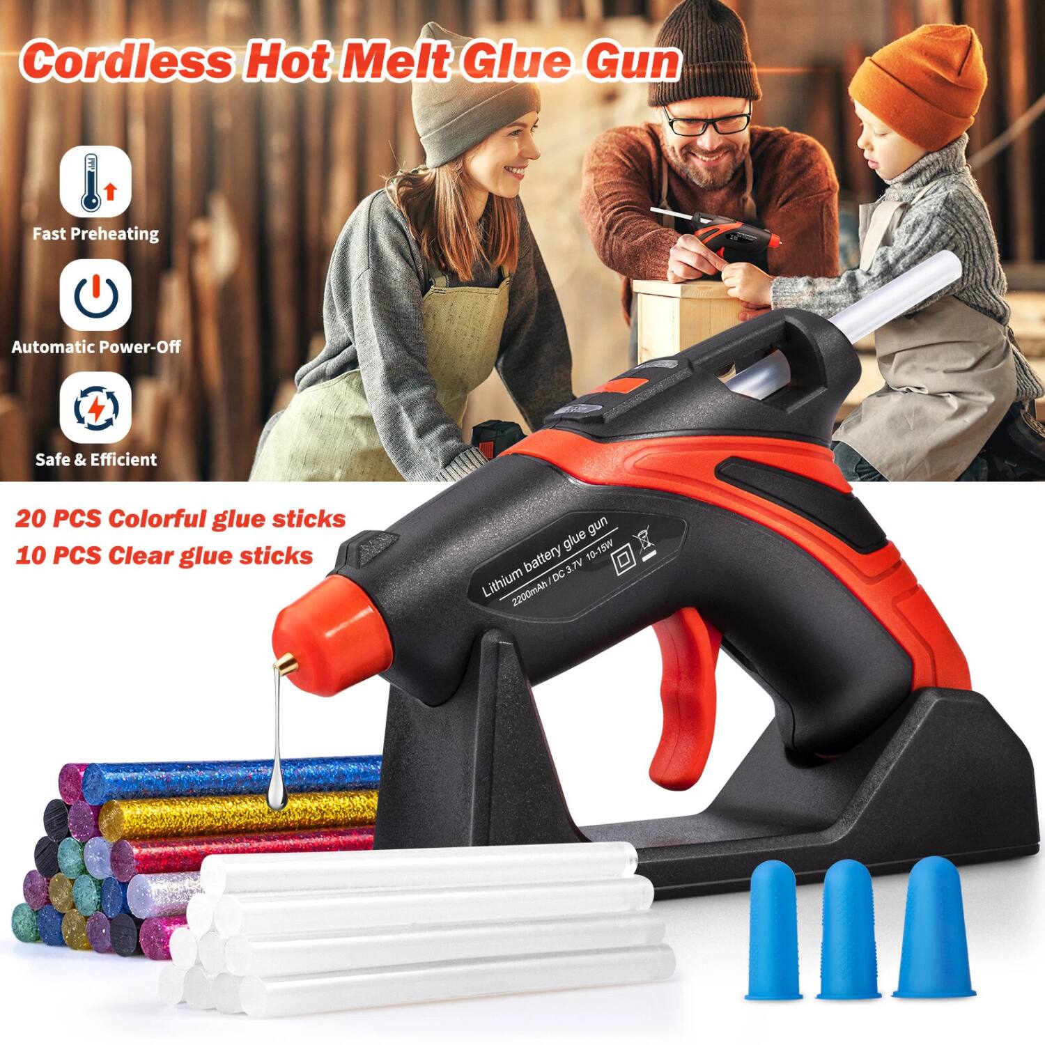 Cordless Hot Melt Glue Gun

- Fast Preheating
- Automatic Power-Off
- Safe & Efficient

20 PCS Colorful glue sticks  
10 PCS Clear glue sticks

Lithium battery glue gun  
2200mAh / 3.7V / 10.2Wh  
15W