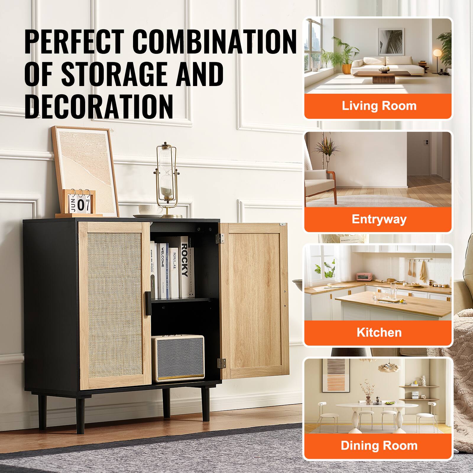 PERFECT COMBINATION OF STORAGE AND DECORATION

Living Room

Entryway

Kitchen

Dining Room