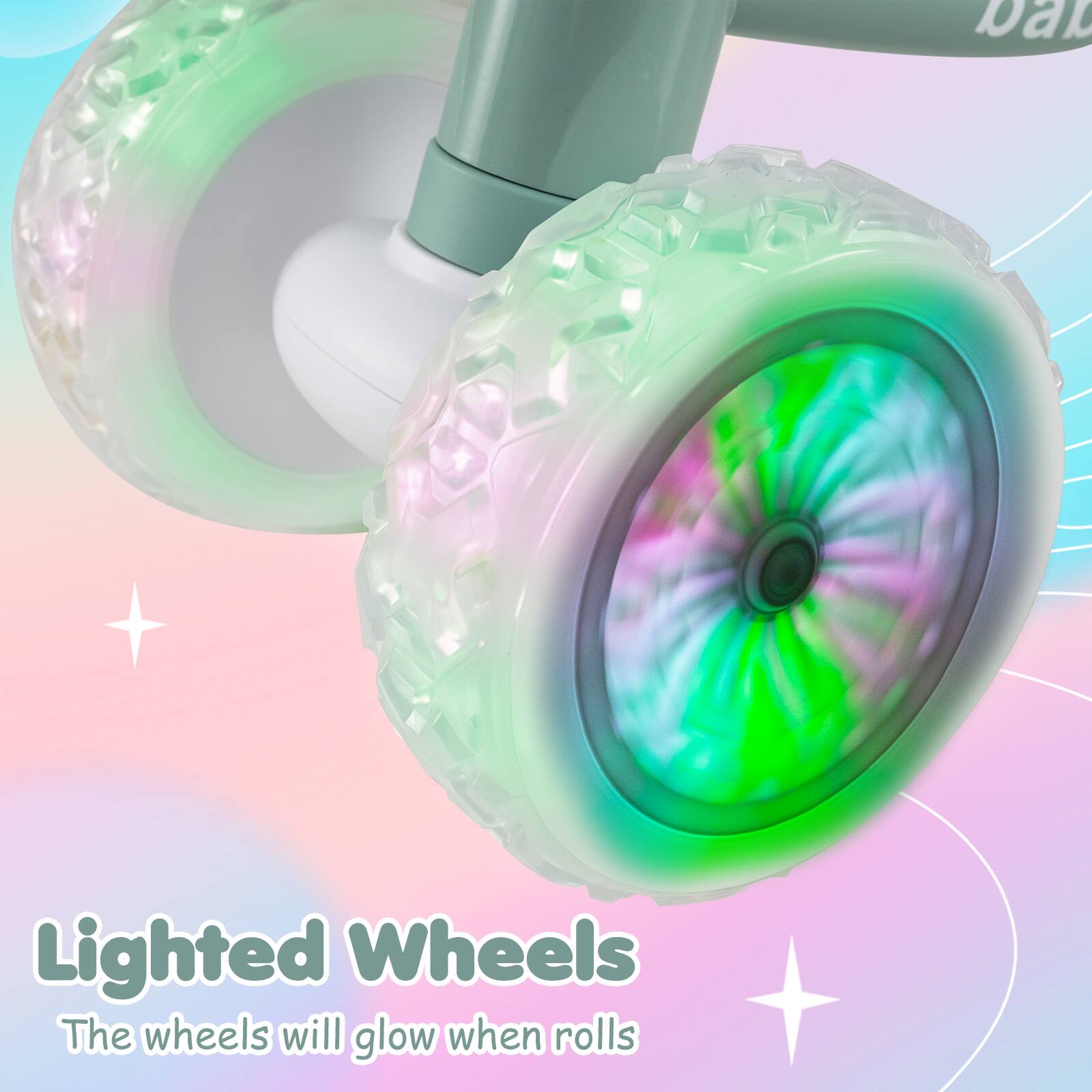 Lighted Wheels  
The wheels will glow when rolls