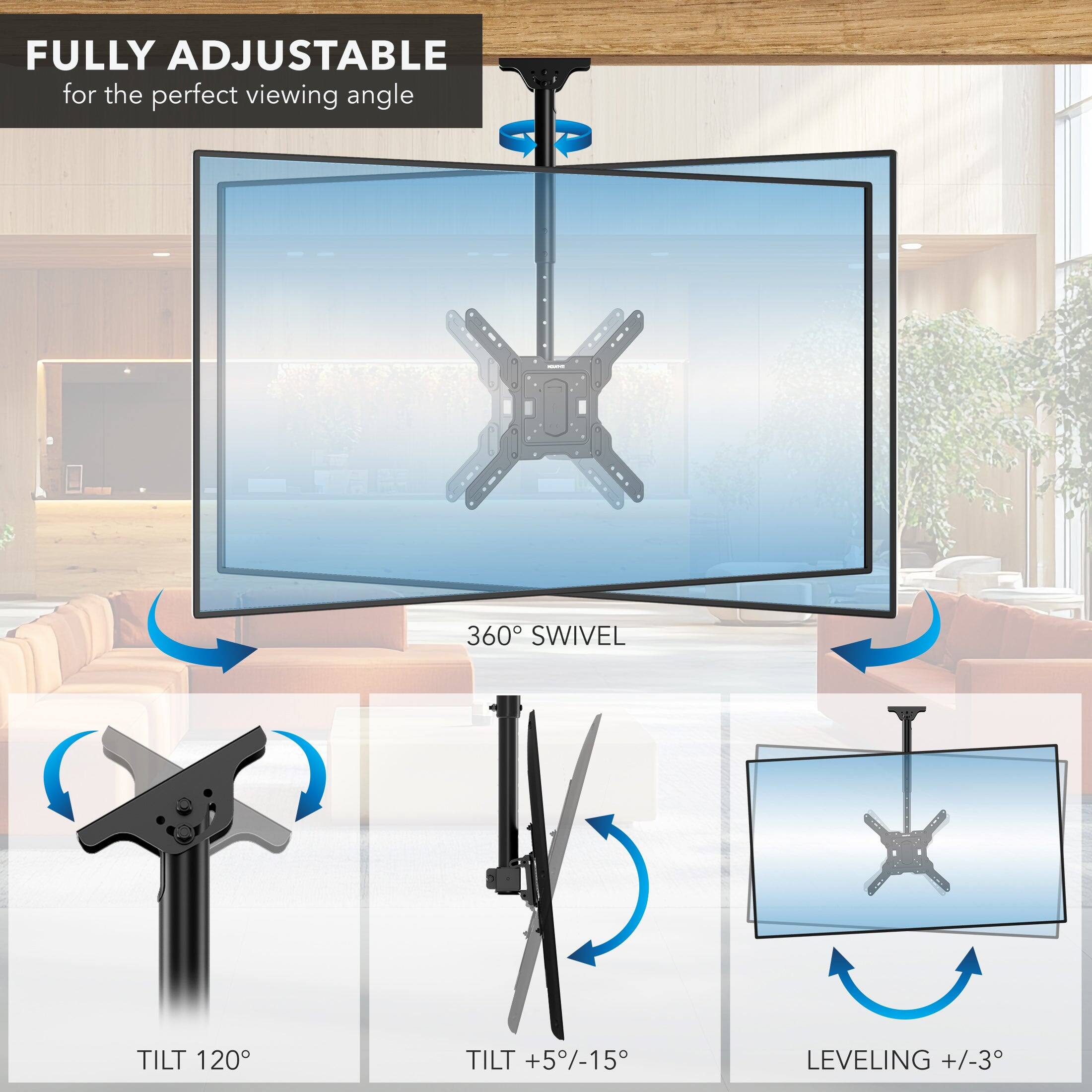 FULLY ADJUSTABLE  
for the perfect viewing angle

360° SWIVEL

TILT 120°

TILT +5°/-15°

LEVELING +/-3°