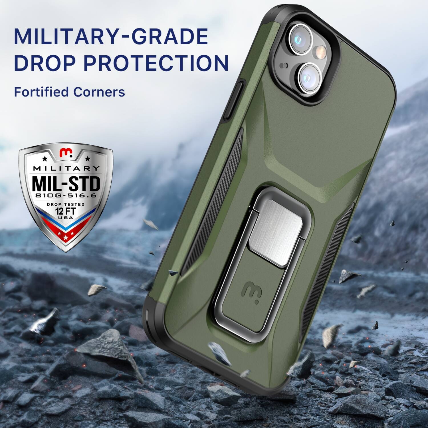 MILITARY-GRADE DROP PROTECTION  
Fortified Corners  
MIL-STD 810G-516.6 DROP TESTED 12FT  
USA