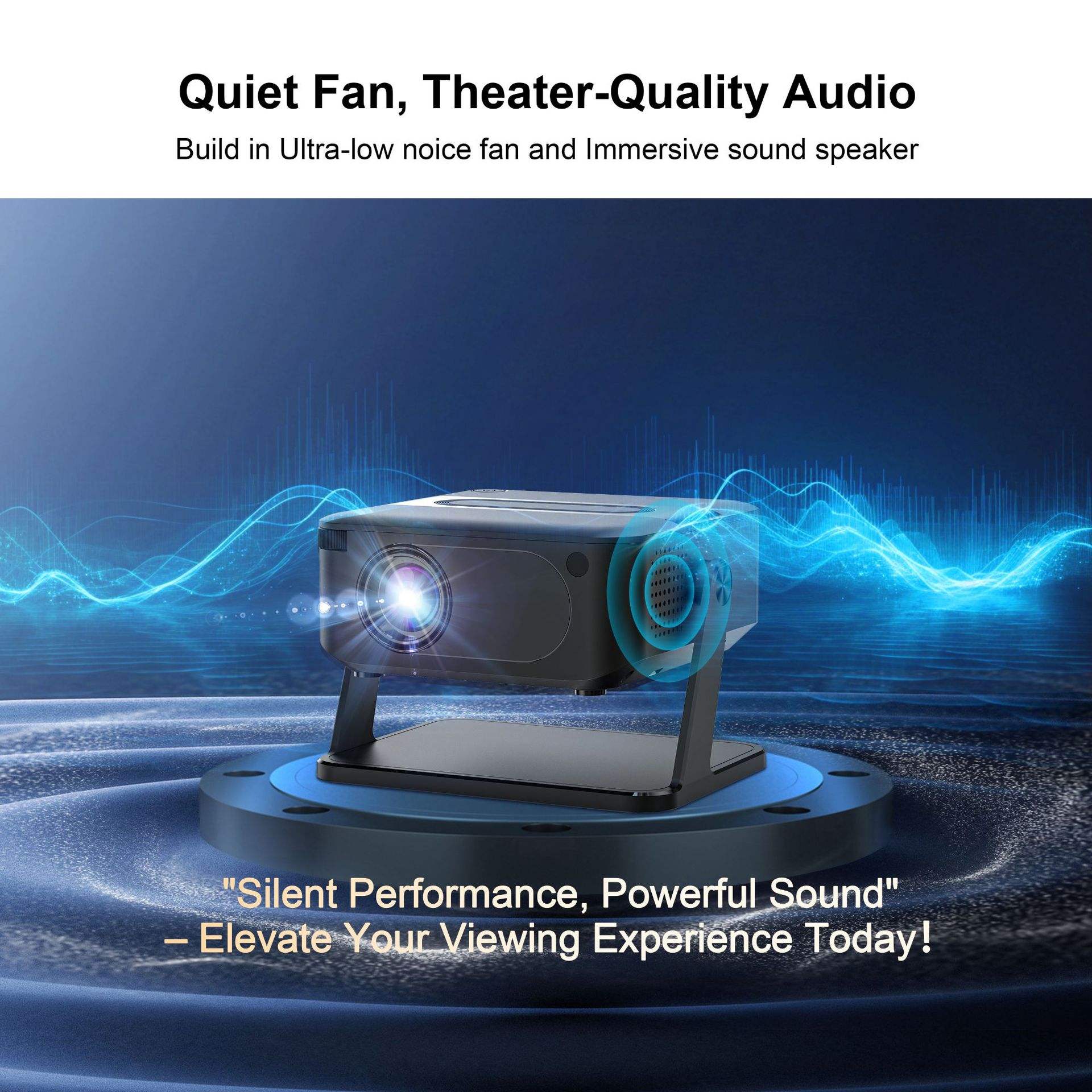 Quiet Fan, Theater-Quality Audio  
Build in Ultra-low noise fan and Immersive sound speaker  

"Silent Performance, Powerful Sound"  
— Elevate Your Viewing Experience Today!