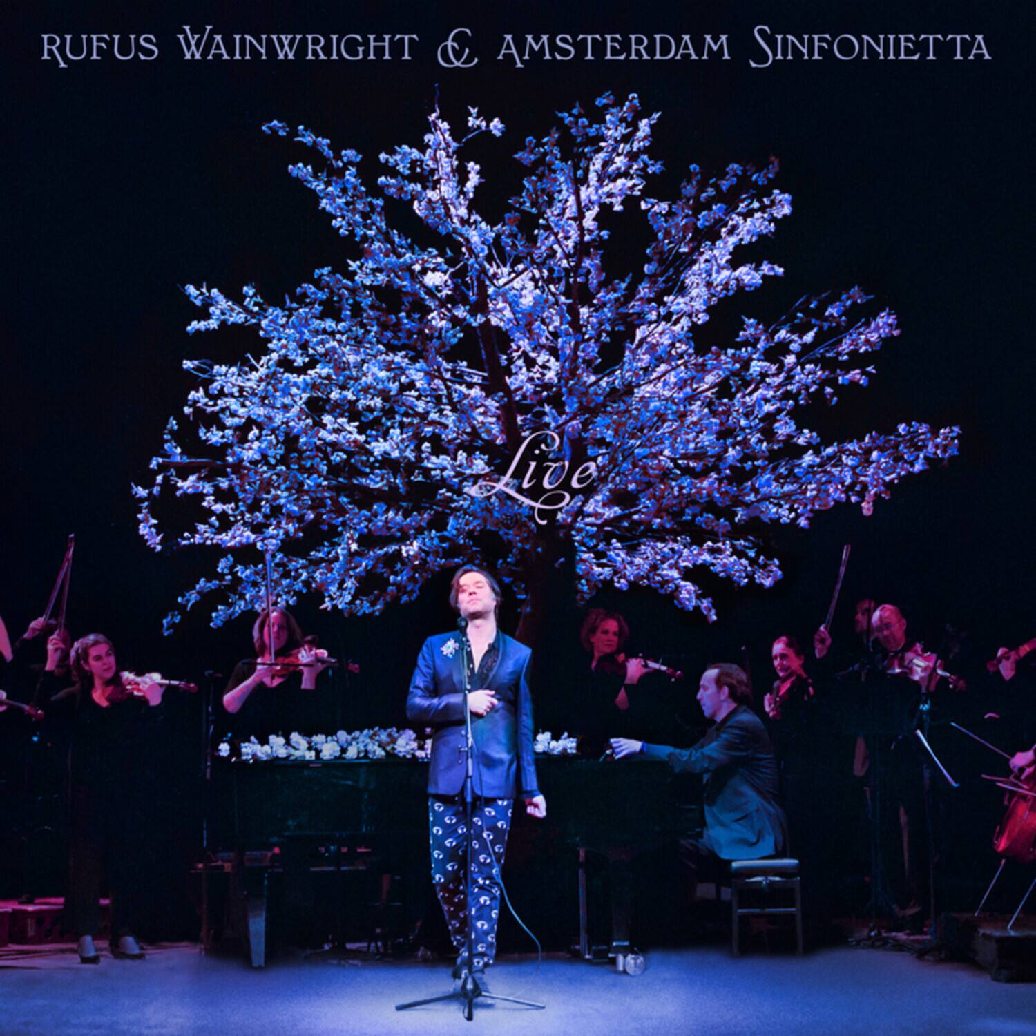 Rufus Wainwright & Amsterdam Sinfonietta  
Live