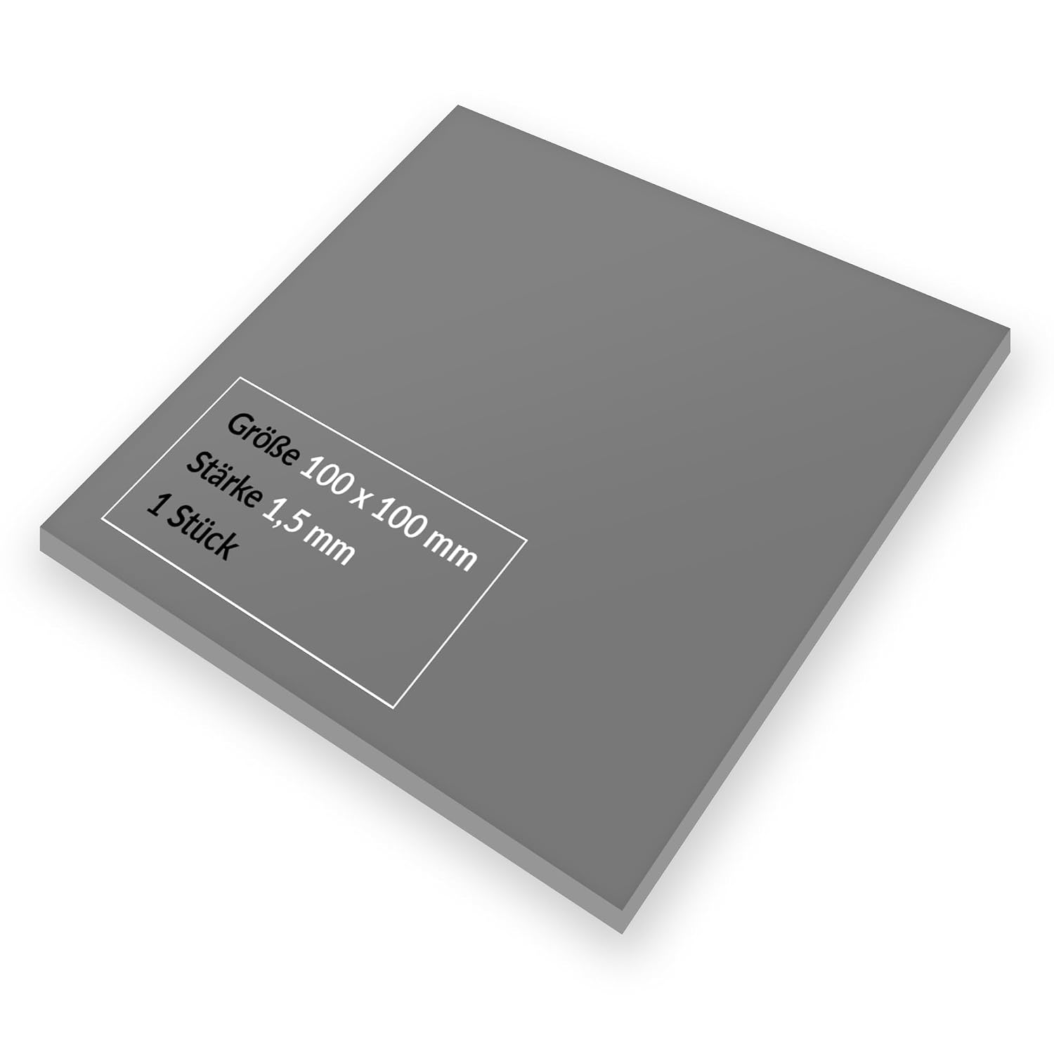 Größe 100 x 100 mm  
Stärke 1,5 mm  
1 Stück