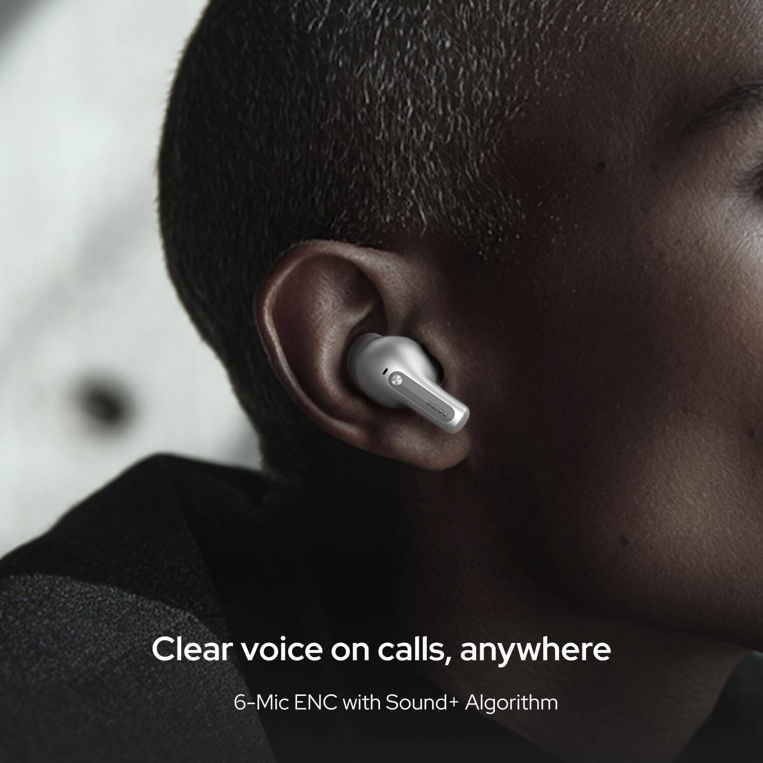 Clear voice on calls, anywhere  
6-Mic ENC with Sound+ Algorithm