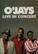 Front. The O'Jays - Live in Concert - DVD.