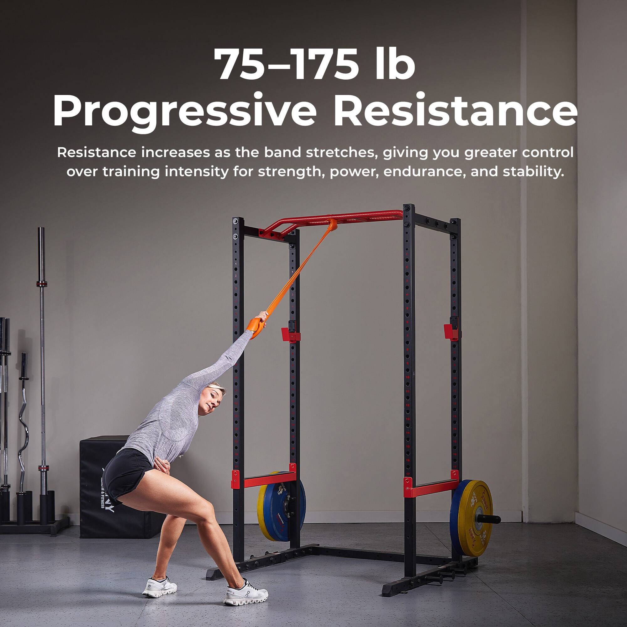 75-175 lb Progressive Resistance  
Resistance increases as the band stretches, giving you greater control over training intensity for strength, power, endurance, and stability.