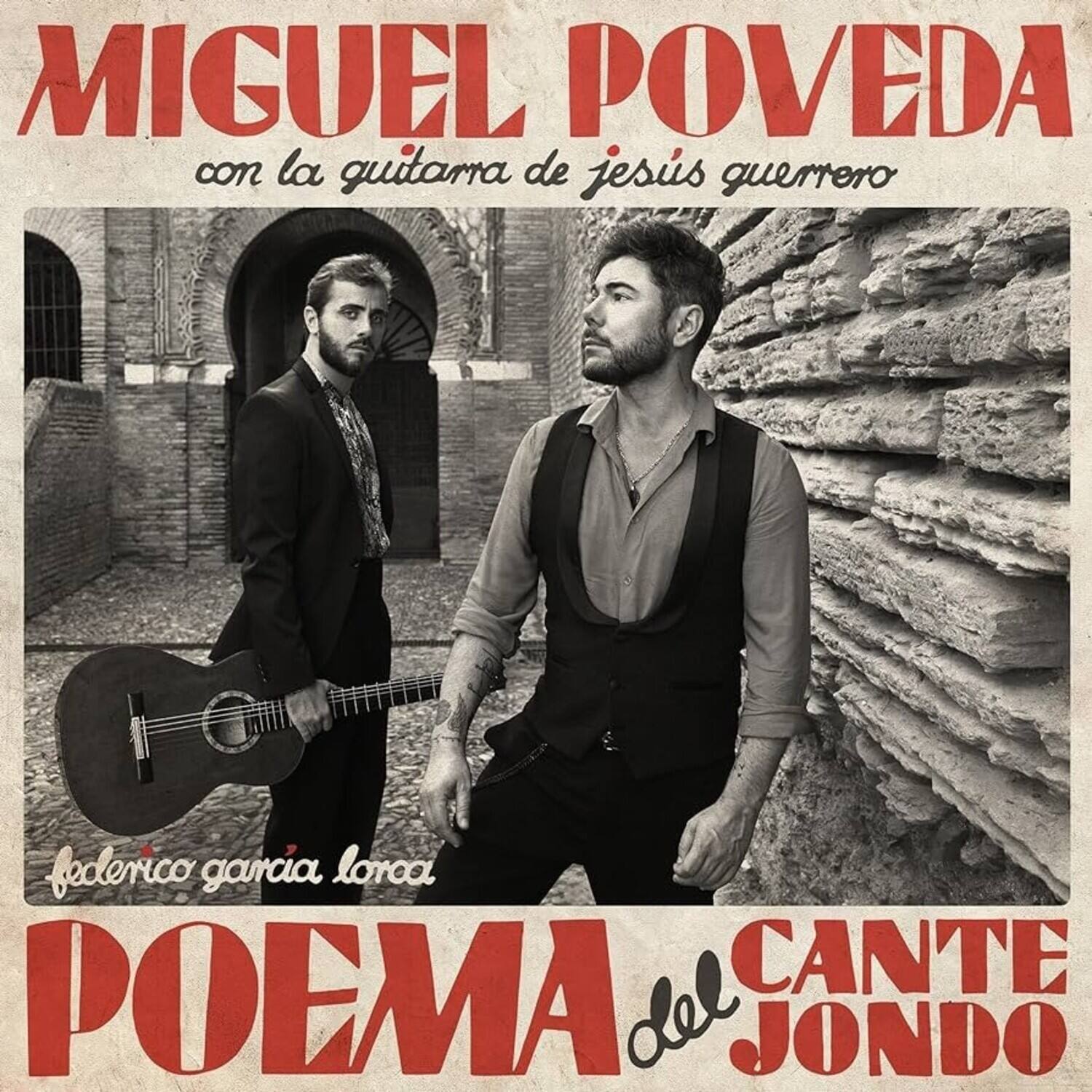MIGUEL POVEDA  
con la guitarra de Jesús Guerrero  

Federico García Lorca  
POEMA del CANTE JONDO