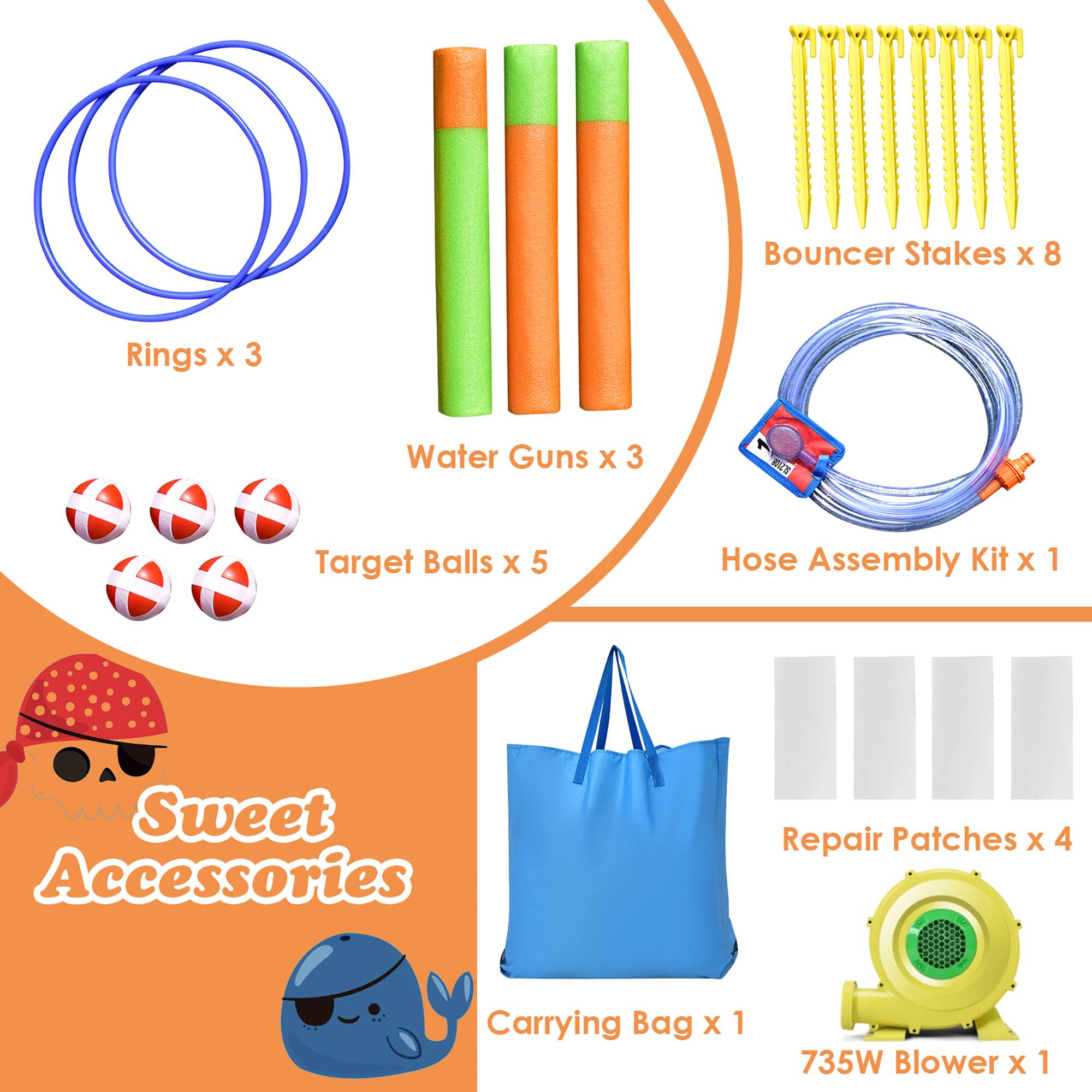 - Bouncer Stakes x 8
- Rings x 3
- Water Guns x 3
- Target Balls x 5
- Hose Assembly Kit x 1
- Repair Patches x 4
- Carrying Bag x 1
- 735W Blower x 1